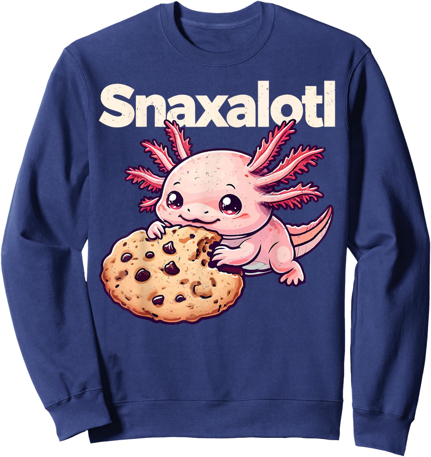 Funny Axolotl Snaxalotl Cookie Lover Axolotls Boys Girls Sweatshirt - Sweatshirt | Navy