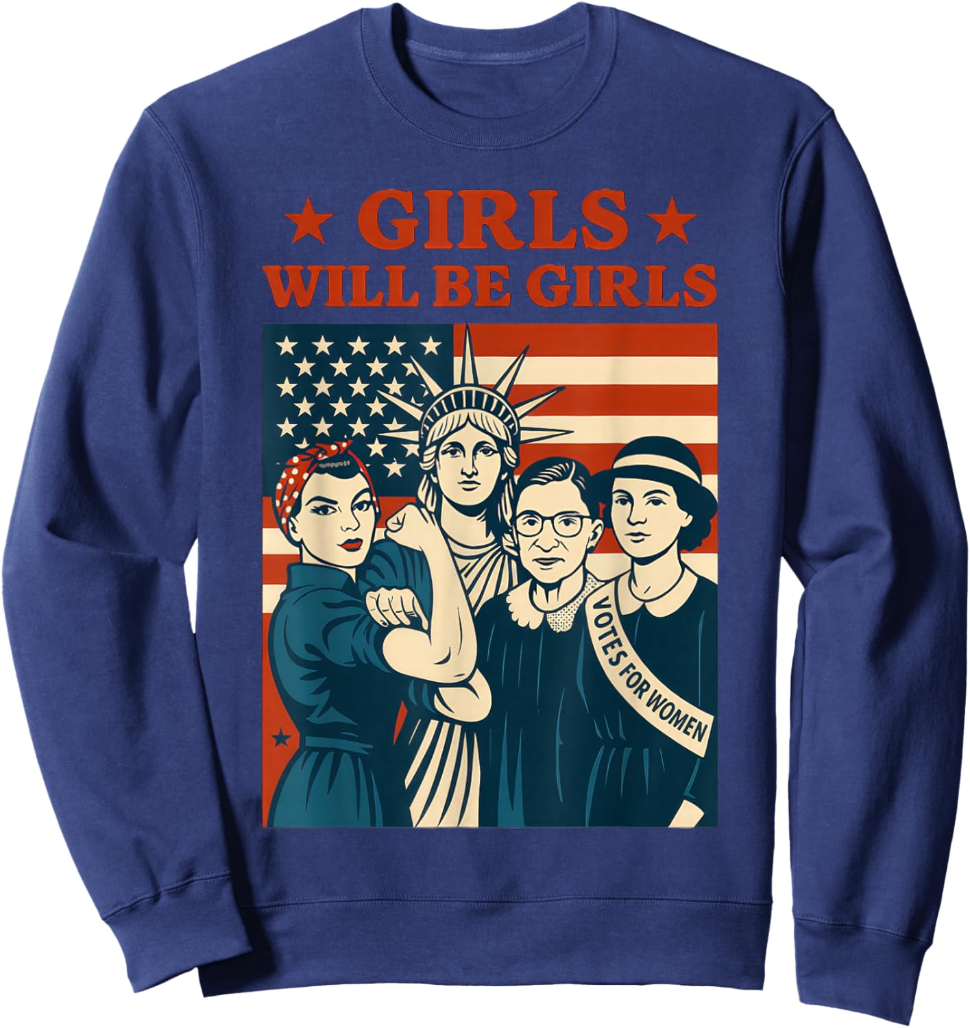 Girl Will Be Girls Shirt Praying Mantis Funny Feminist Sweatshirt - Sweatshirt | Navy