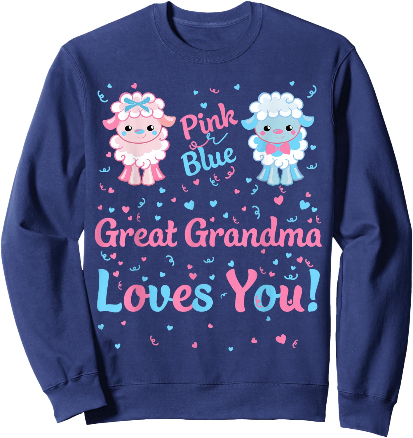 Great Grandma Gender Reveal Pink or Blue Sheep for Family Sweatshirt - Sweatshirt | Navy