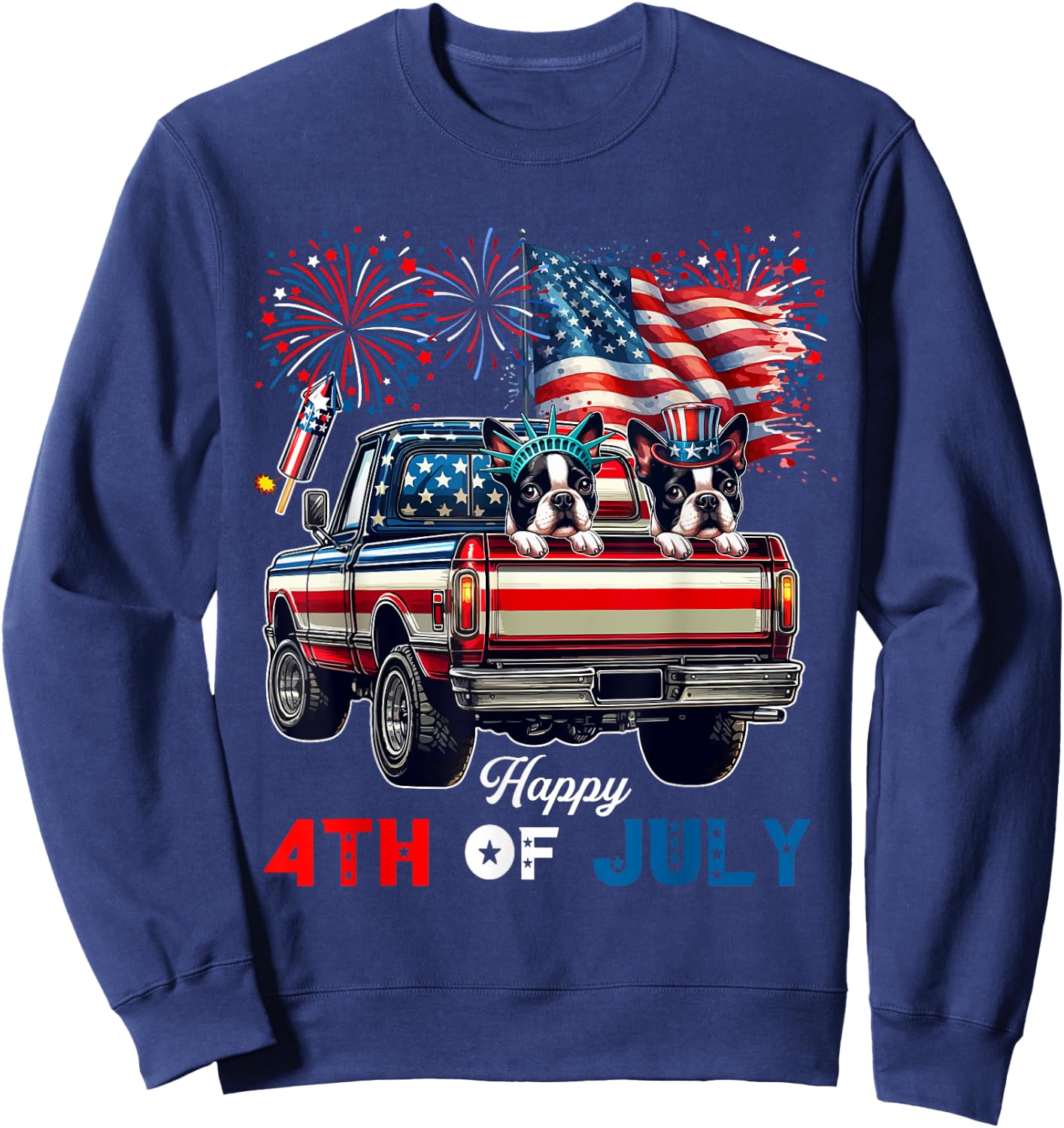 4th Of July Two Cute Boston Terriers On Pickup Truck Flag Sweatshirt - Sweatshirt | Navy