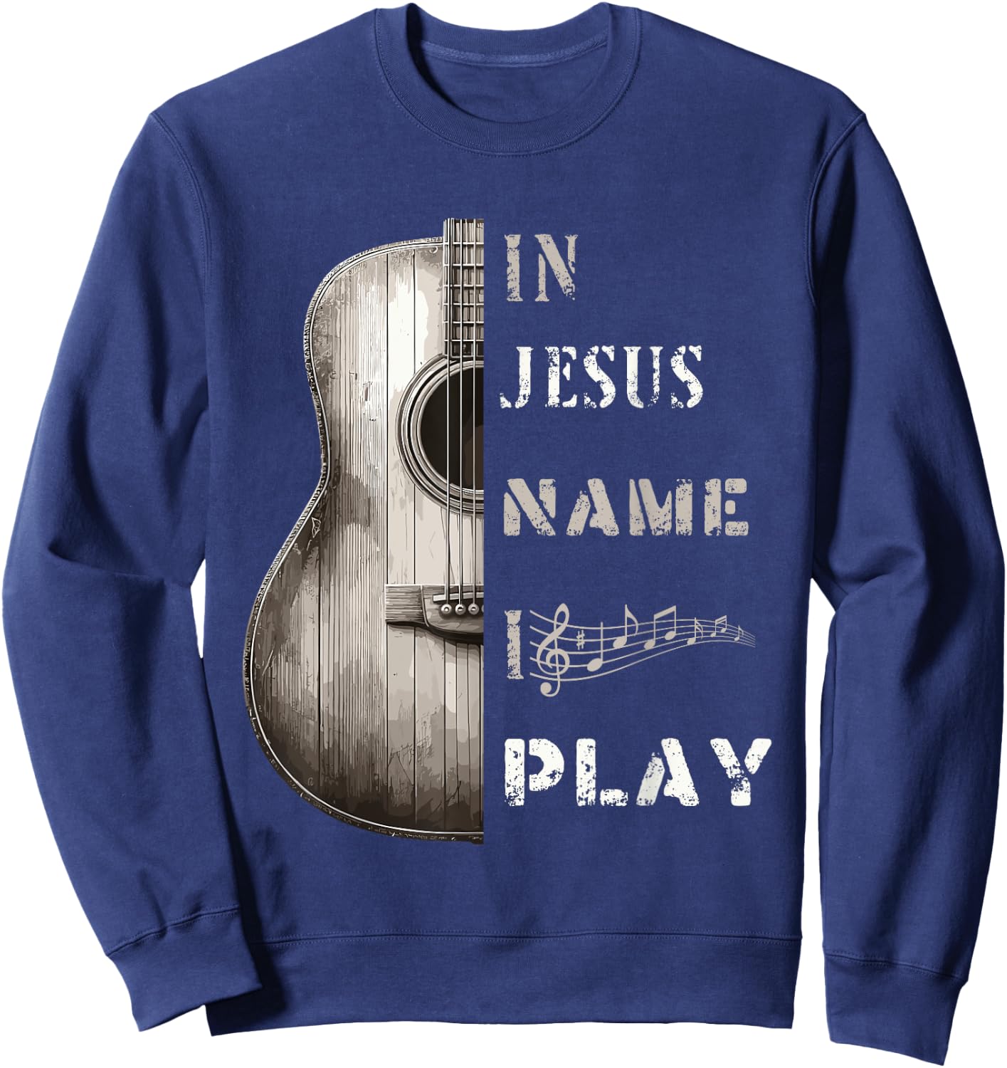 In Jesus Name I Play Guitar Guitar Lover Gift Sweatshirt - Sweatshirt | Navy