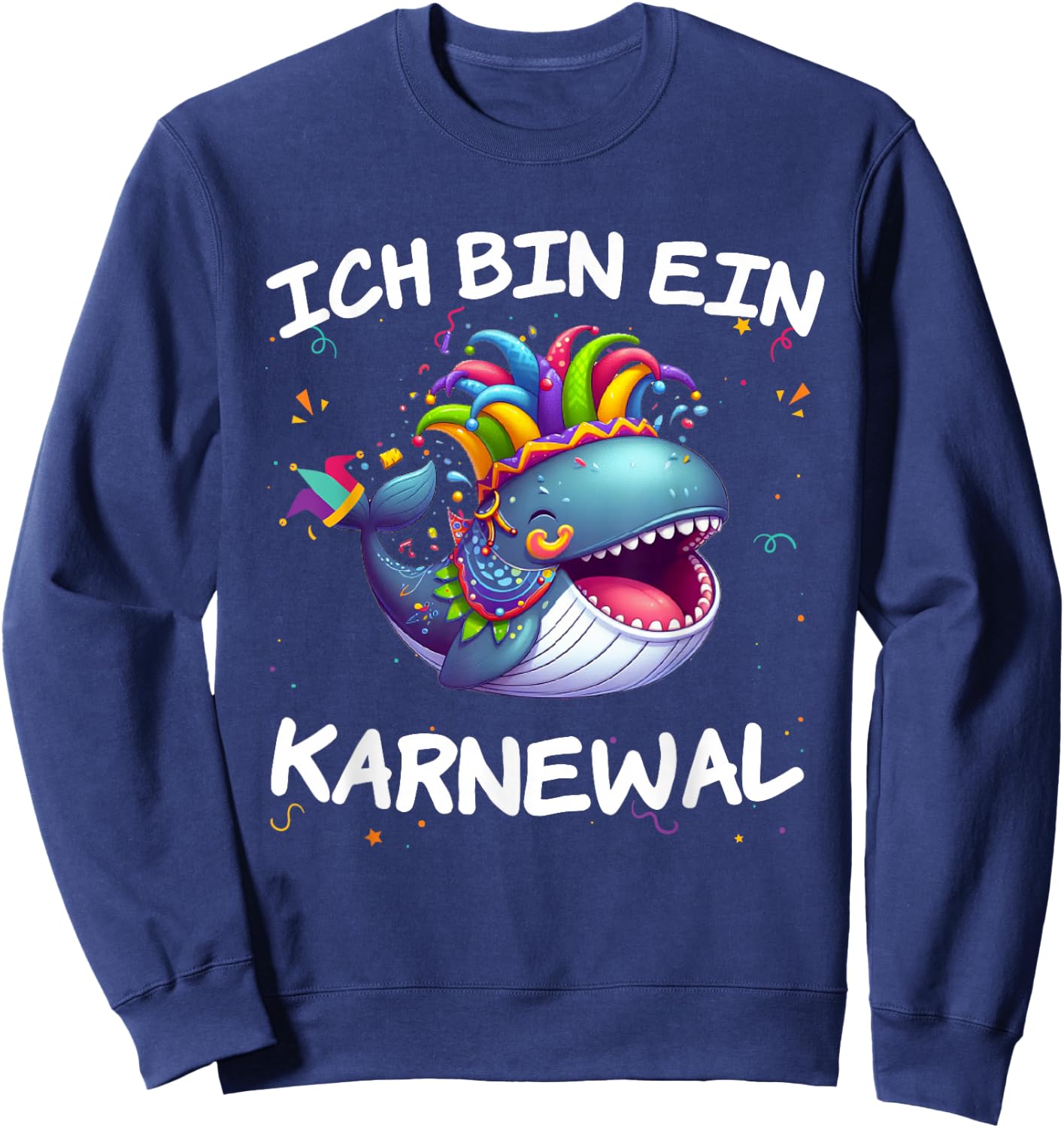 with German Text "Ich bin ein Karnewal" Fancy Dress Whale Carnival Costume, black Sweatshirt - Sweatshirt | Navy