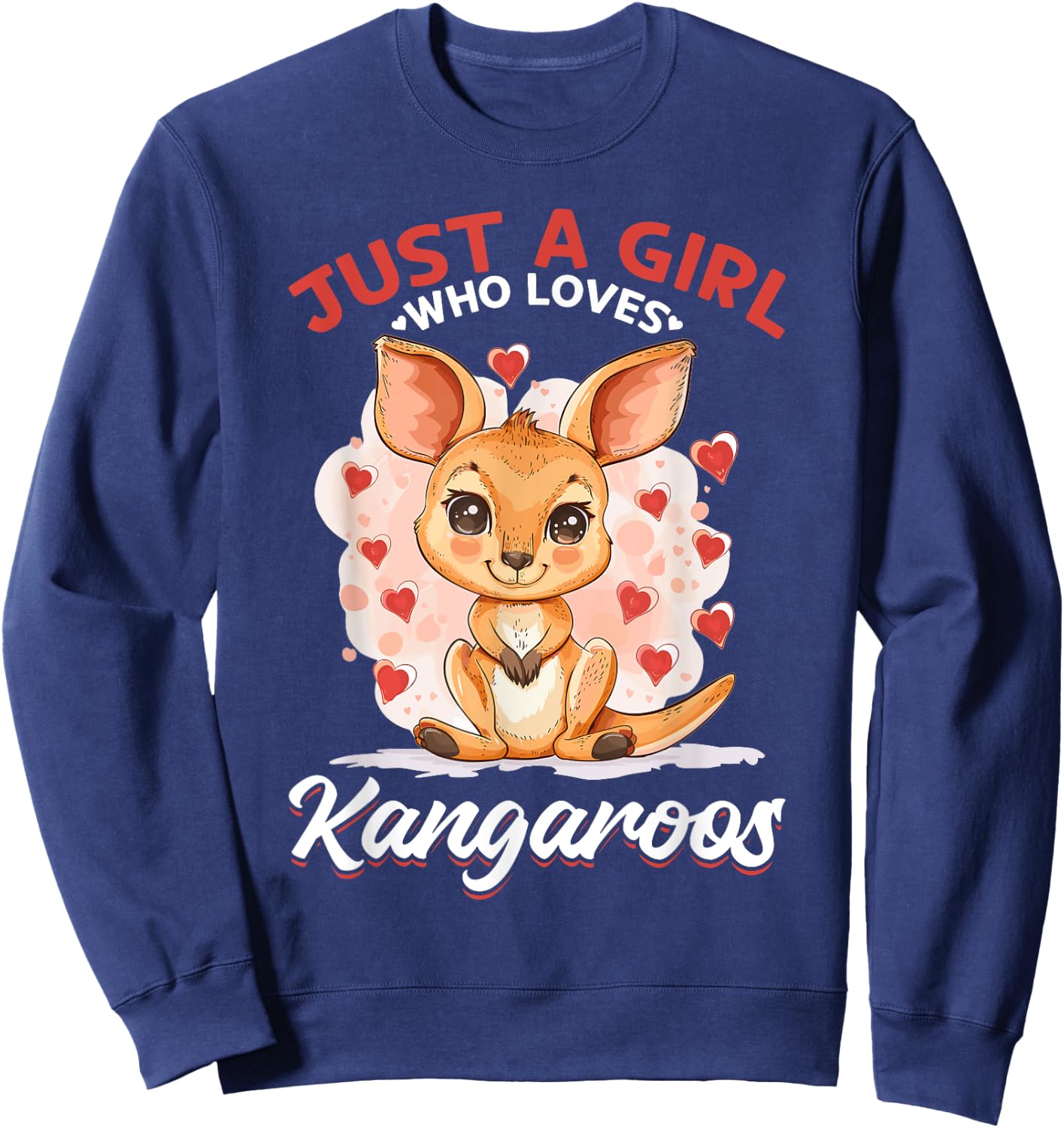 Funny Kangaroo Australia Animal Just A Girl Who Loves Sweatshirt - Sweatshirt | Navy