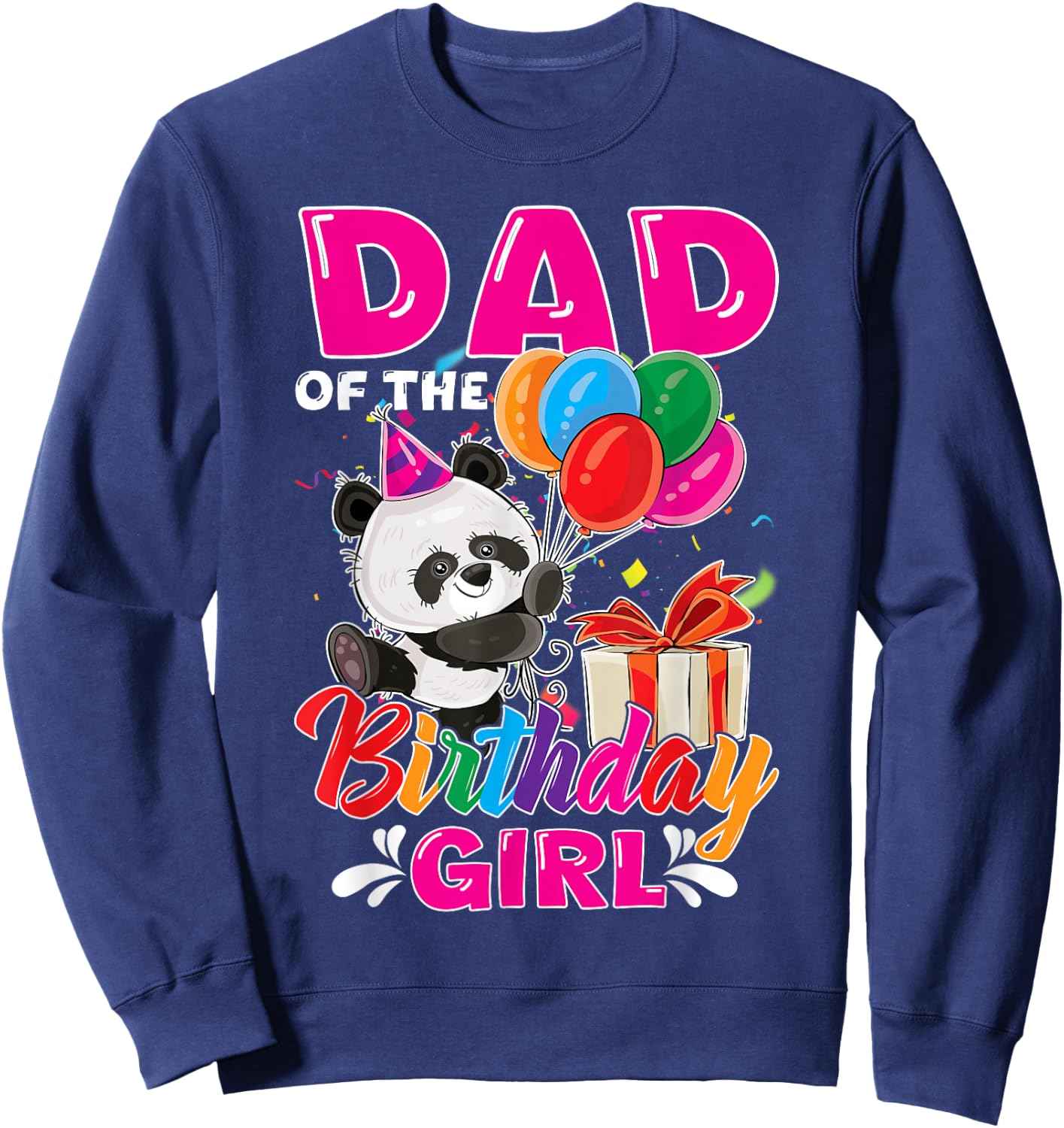 Dad Of The Panda Bear Birthday Animal Lover Boys Girls Sweatshirt - Sweatshirt | Navy