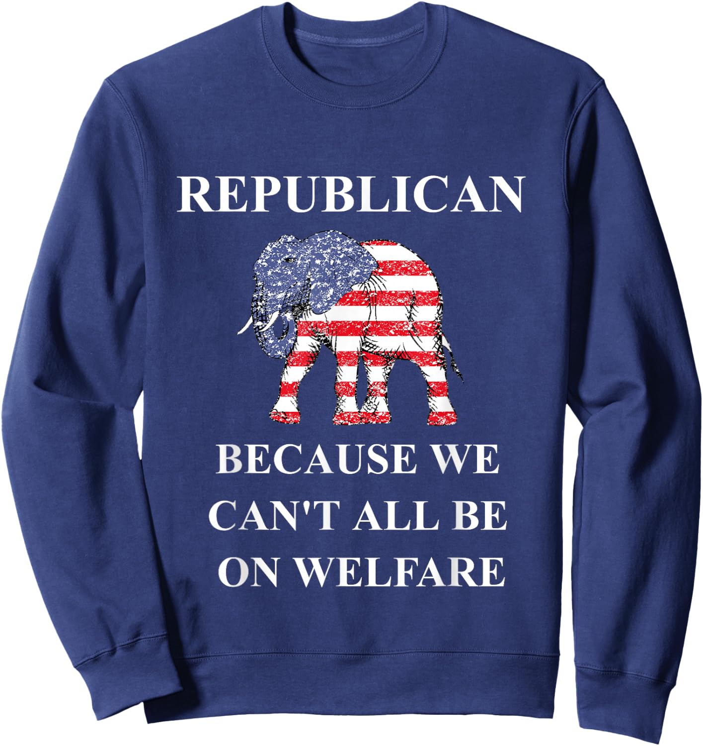 Republican Elephant Republican Party Vote Republican product Sweatshirt - Sweatshirt | Navy
