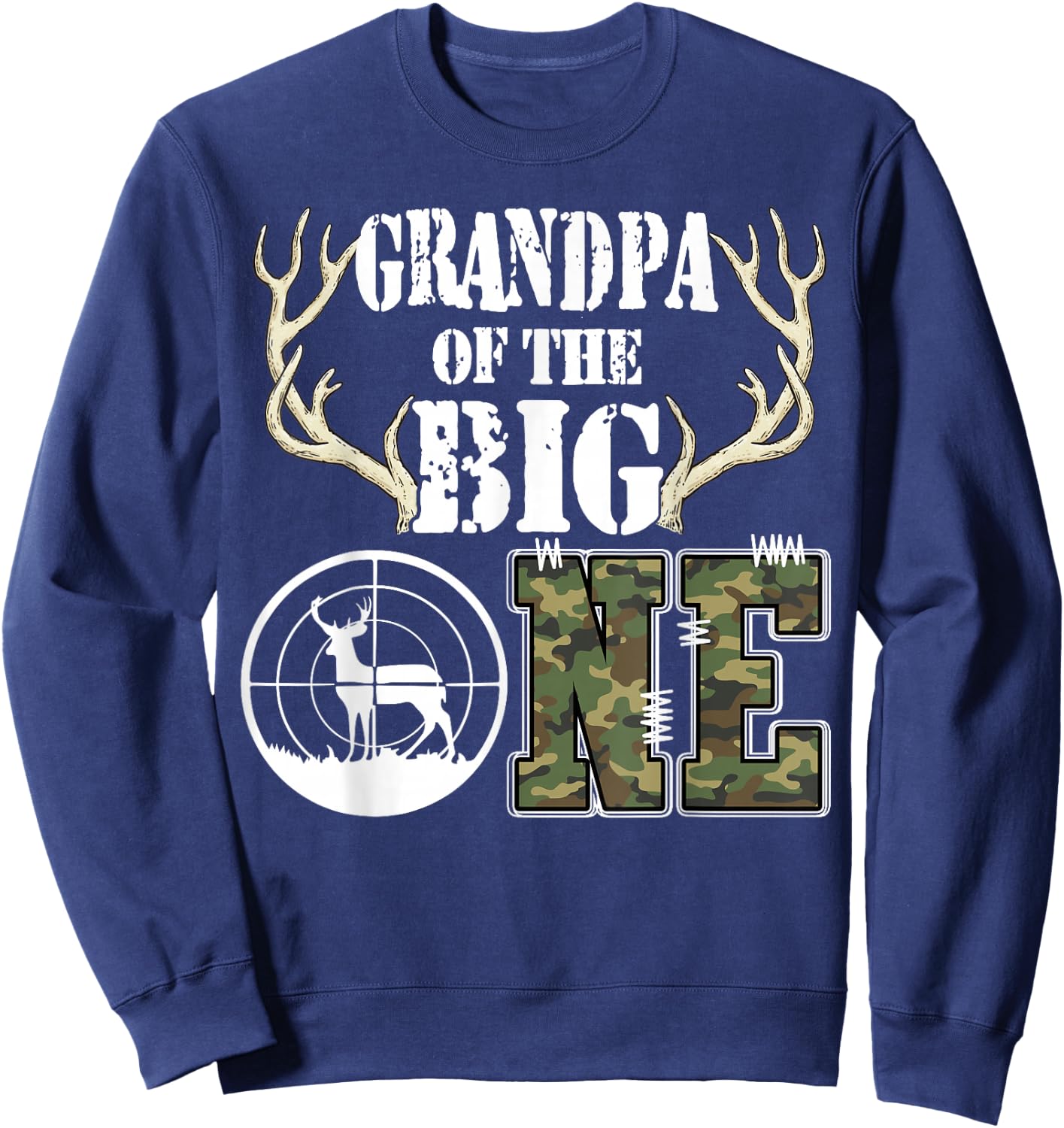 Grandpa of The Big One Birthday Boy Deer Hunter Camouflage Sweatshirt - Sweatshirt | Navy