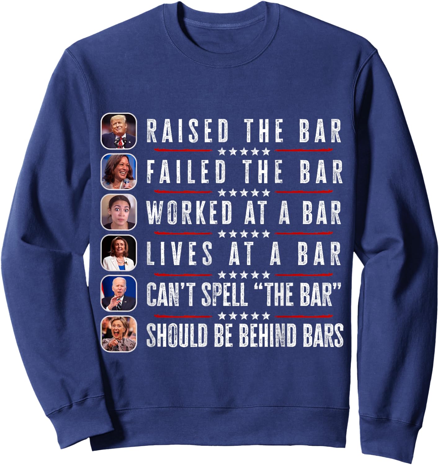 Trump Raised The Bar Harris Failed Funny Trump Politicians Sweatshirt - Sweatshirt | Navy