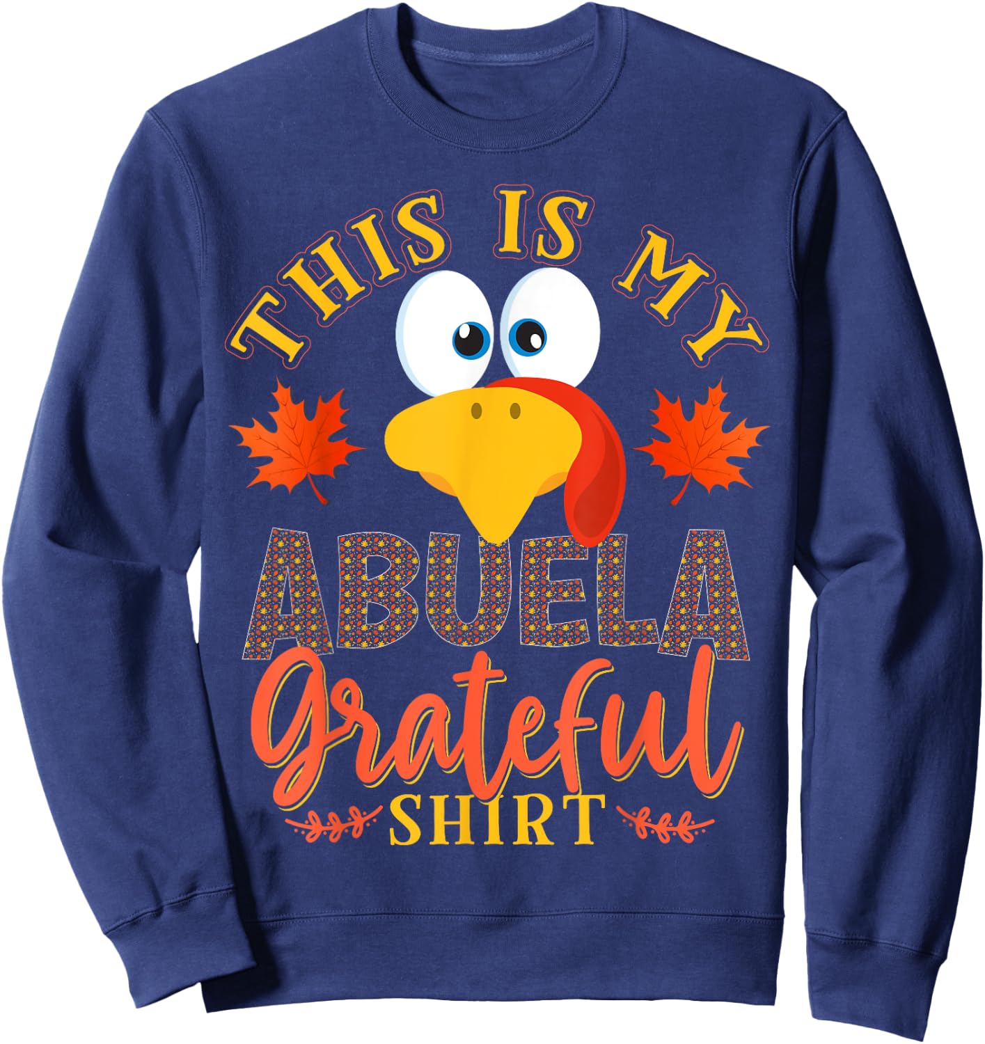 99 Gifts Funny Matching Thanksgiving For Family Women's Modern Thanksgiving Black Sweatshirt - Sweatshirt | Navy