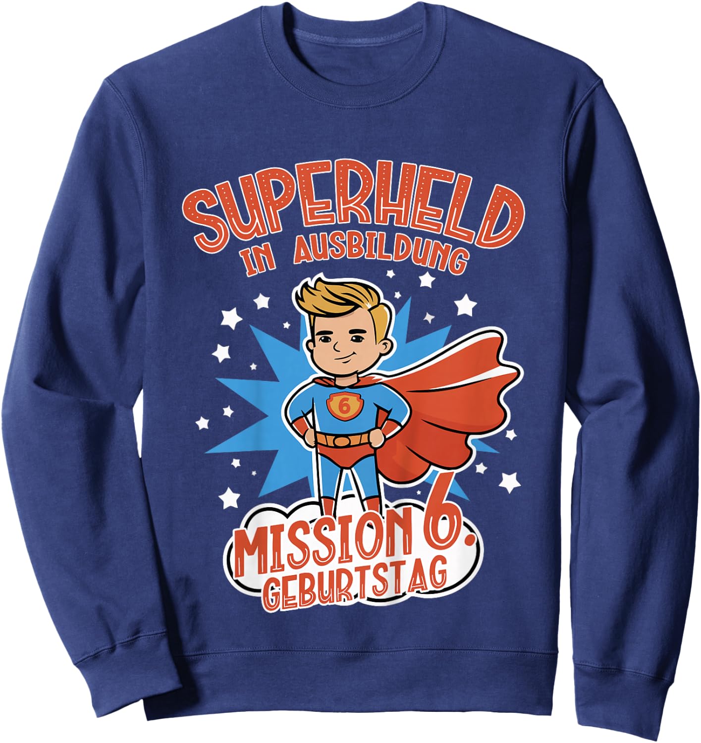 Kinder Superheld in Ausbildung, Geburtstag 6 Jahre, Junge, blond Sweatshirt - Sweatshirt | Navy