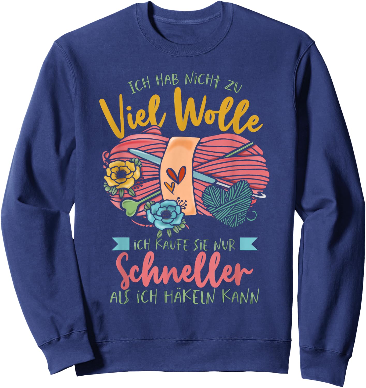 Crochet Saying & Too Much Wool, Handmade Crochet , black Sweatshirt - Sweatshirt | Navy