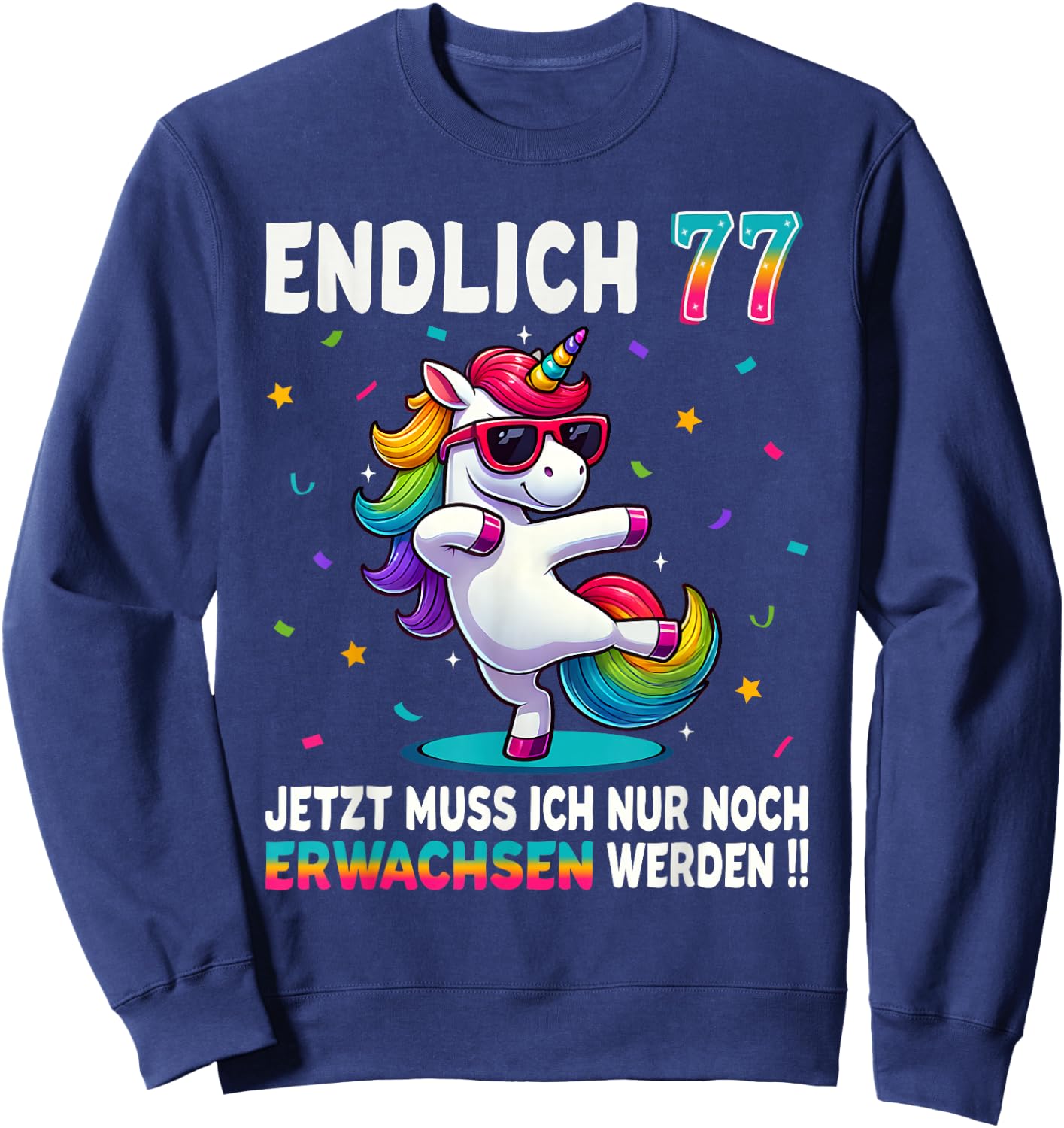 77 Geburtstag Geschenke Frau Mann Party Outfit Einhorn Sweatshirt - Sweatshirt | Navy