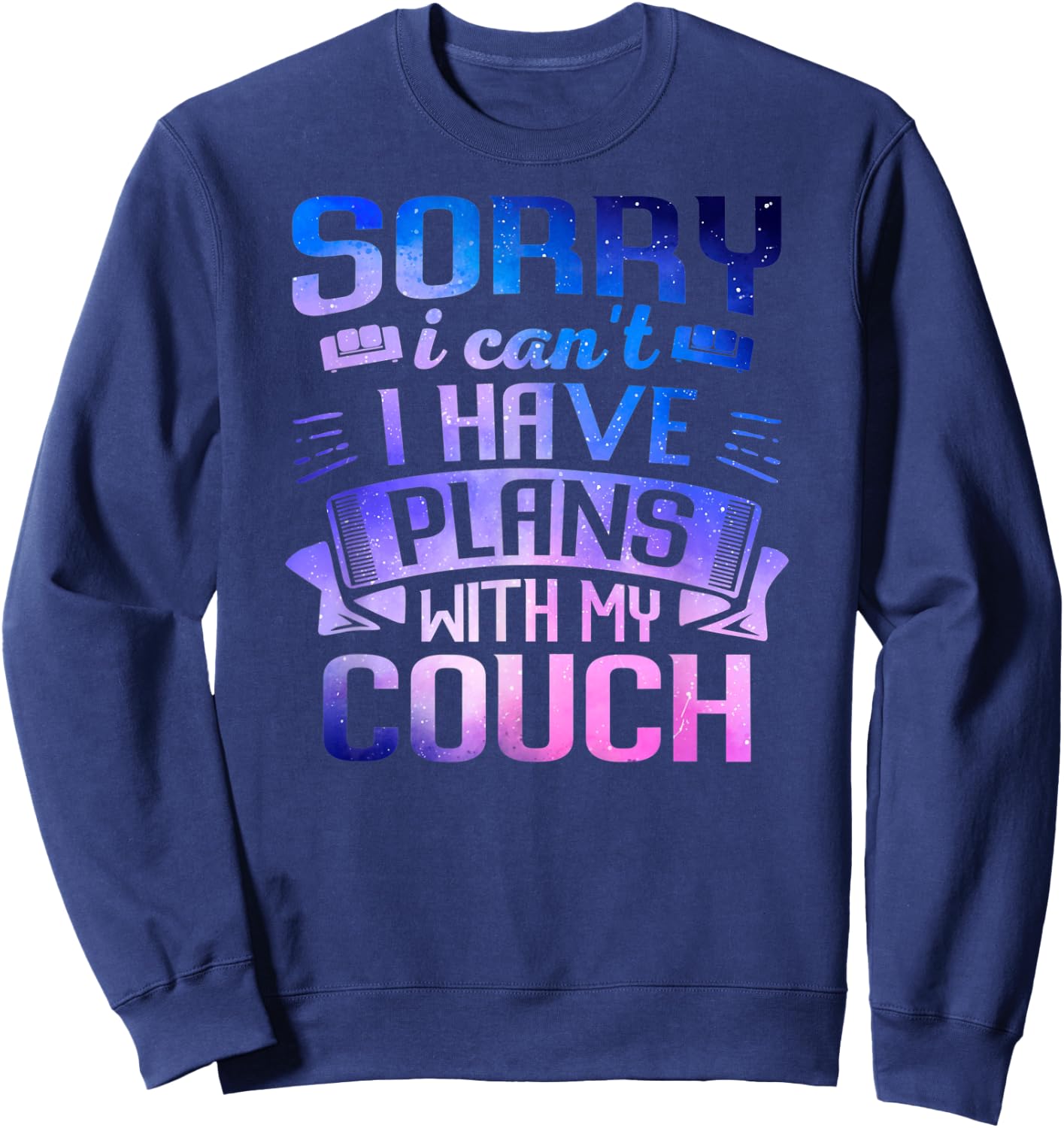 Cute Galaxy Couch Dog Galaxy Space Lazy Sarcasm Sweatshirt - Sweatshirt | Navy