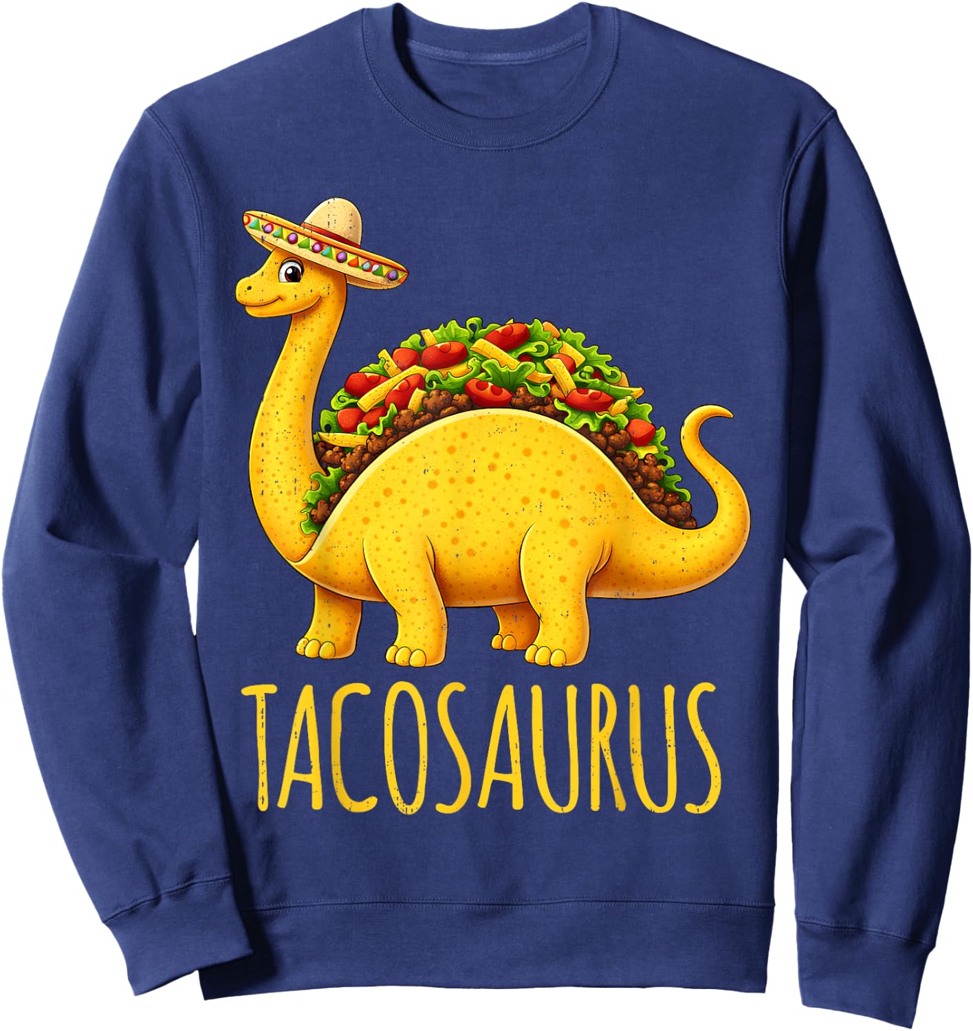 Funny Tacosaurus Dinosaur Taco Cinco De Mayo Toddler Kids Sweatshirt - Sweatshirt | Navy