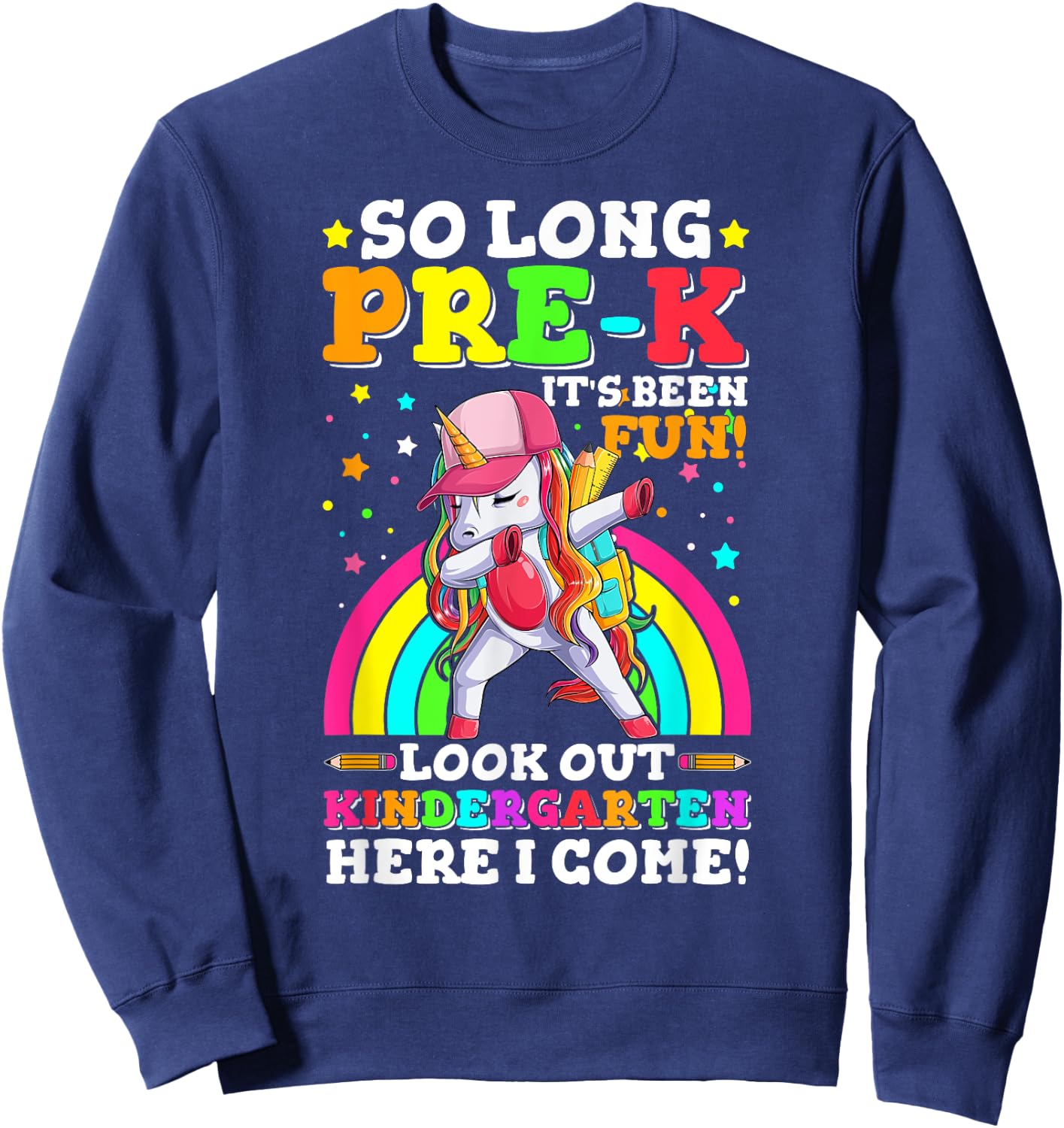 So Long Pre-K Kindergarten Here I Come pre-k graduation Sweatshirt - Sweatshirt | Navy