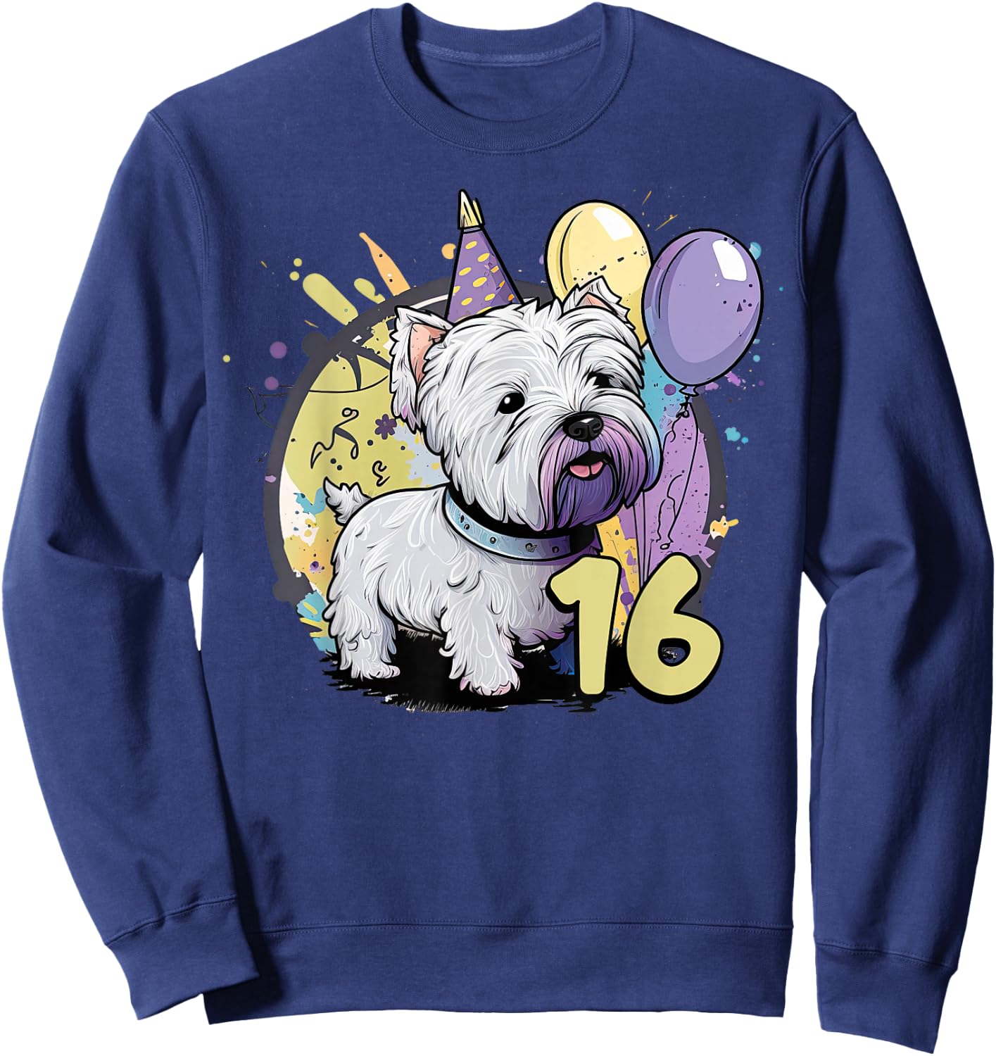 West Highland Terrier Dog 16th Birthday Party 16 Year Old Sweatshirt - Sweatshirt | Navy