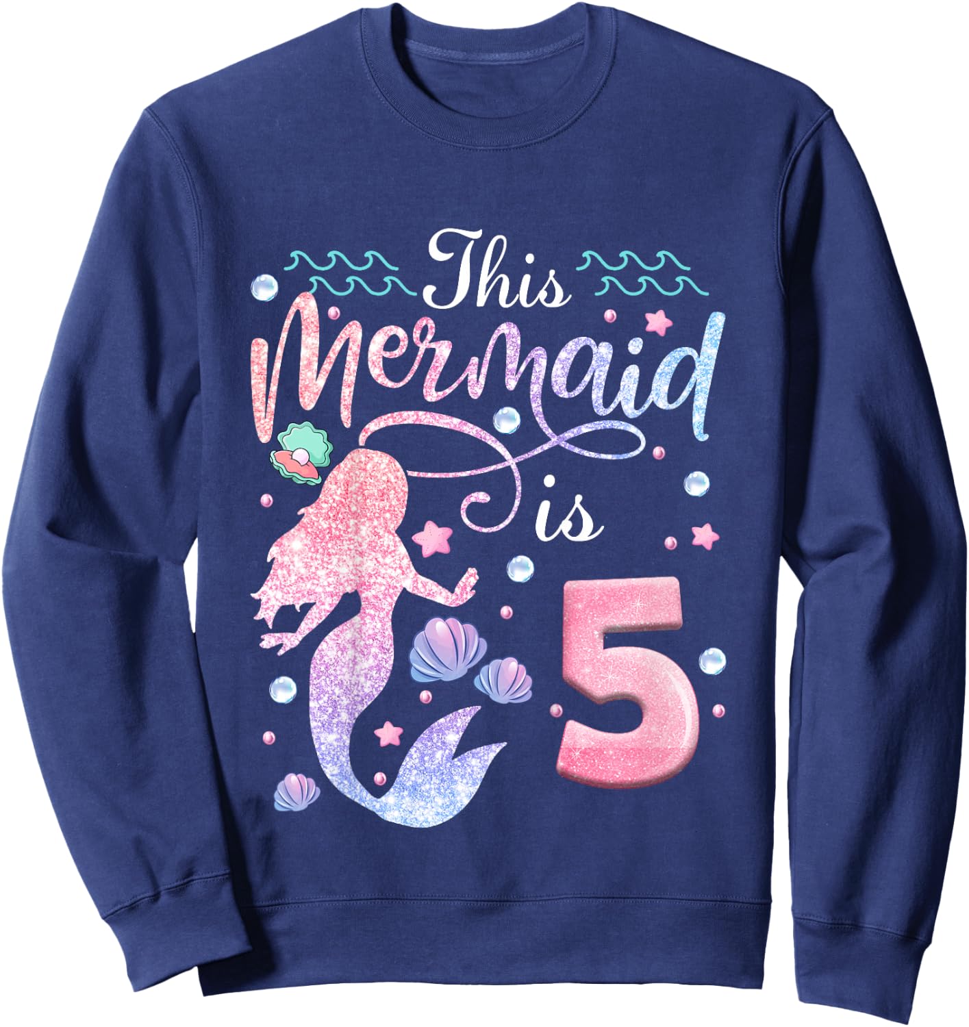 Kids 5th Birthday Girls This Mermaid Is 5 Years Old Kids Sweatshirt - Sweatshirt | Navy