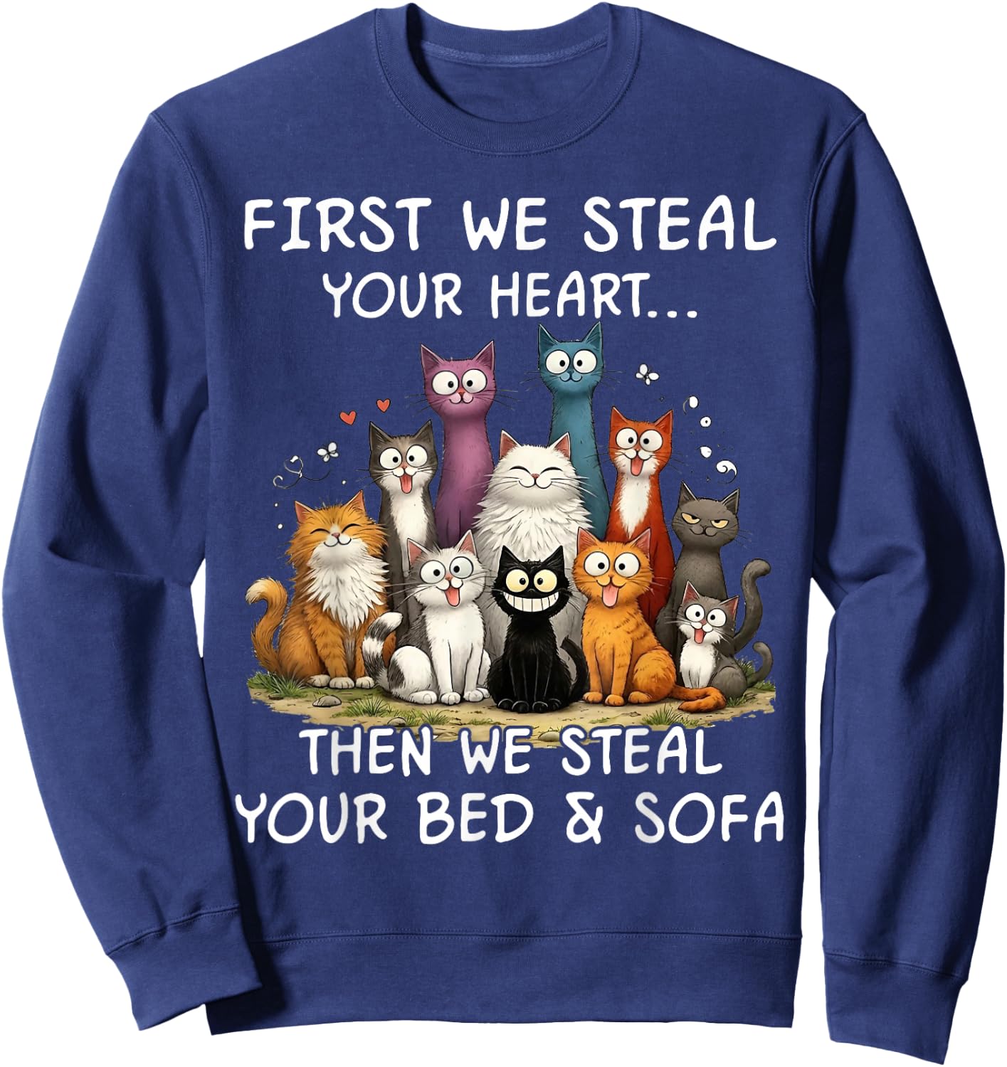 First We Steal Your Heart Cats Bed and Sofa Sweatshirt - Sweatshirt | Navy