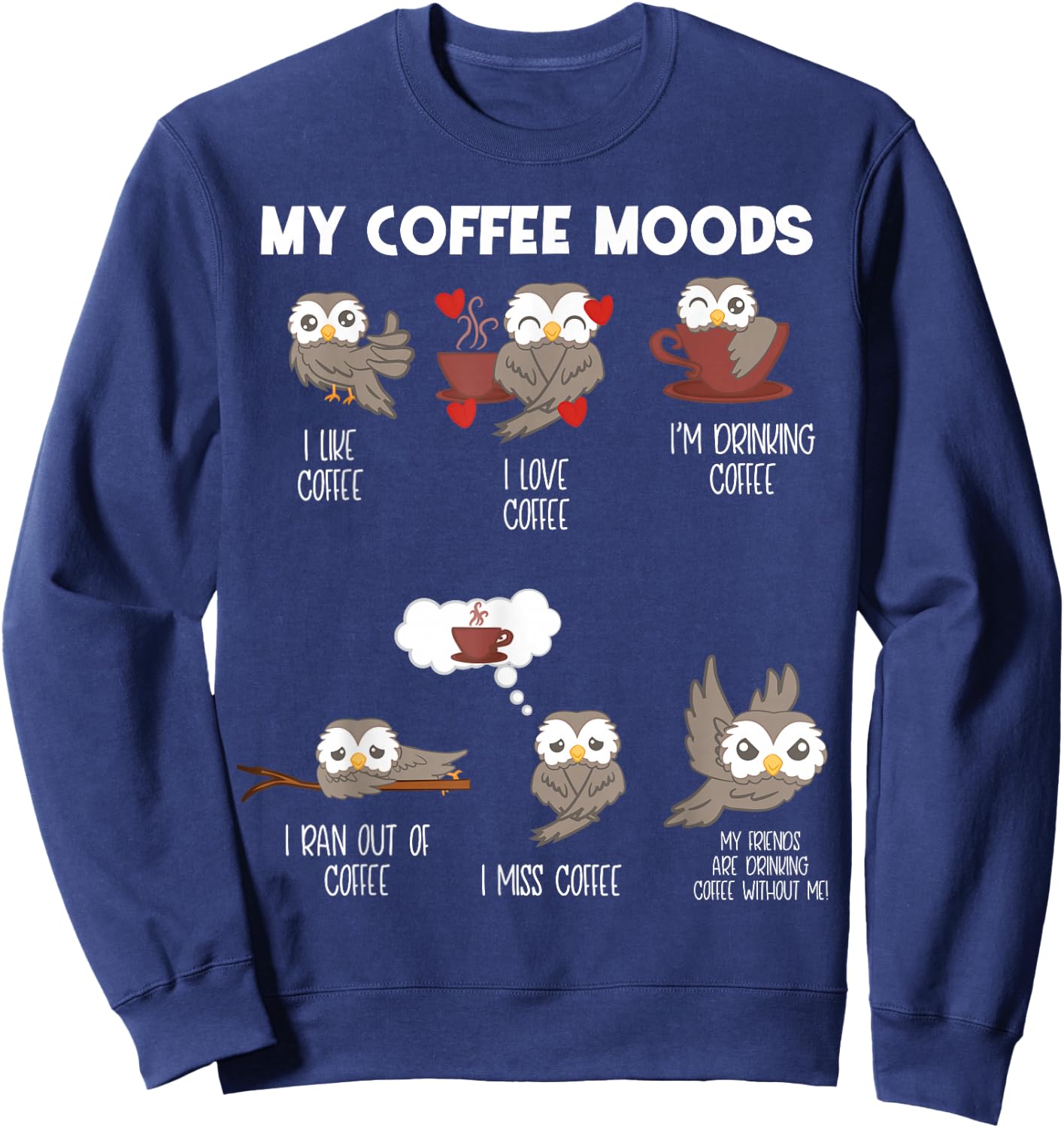 Owl shirt - Gift owl lovers and coffee drinkers Sweatshirt - Sweatshirt | Navy