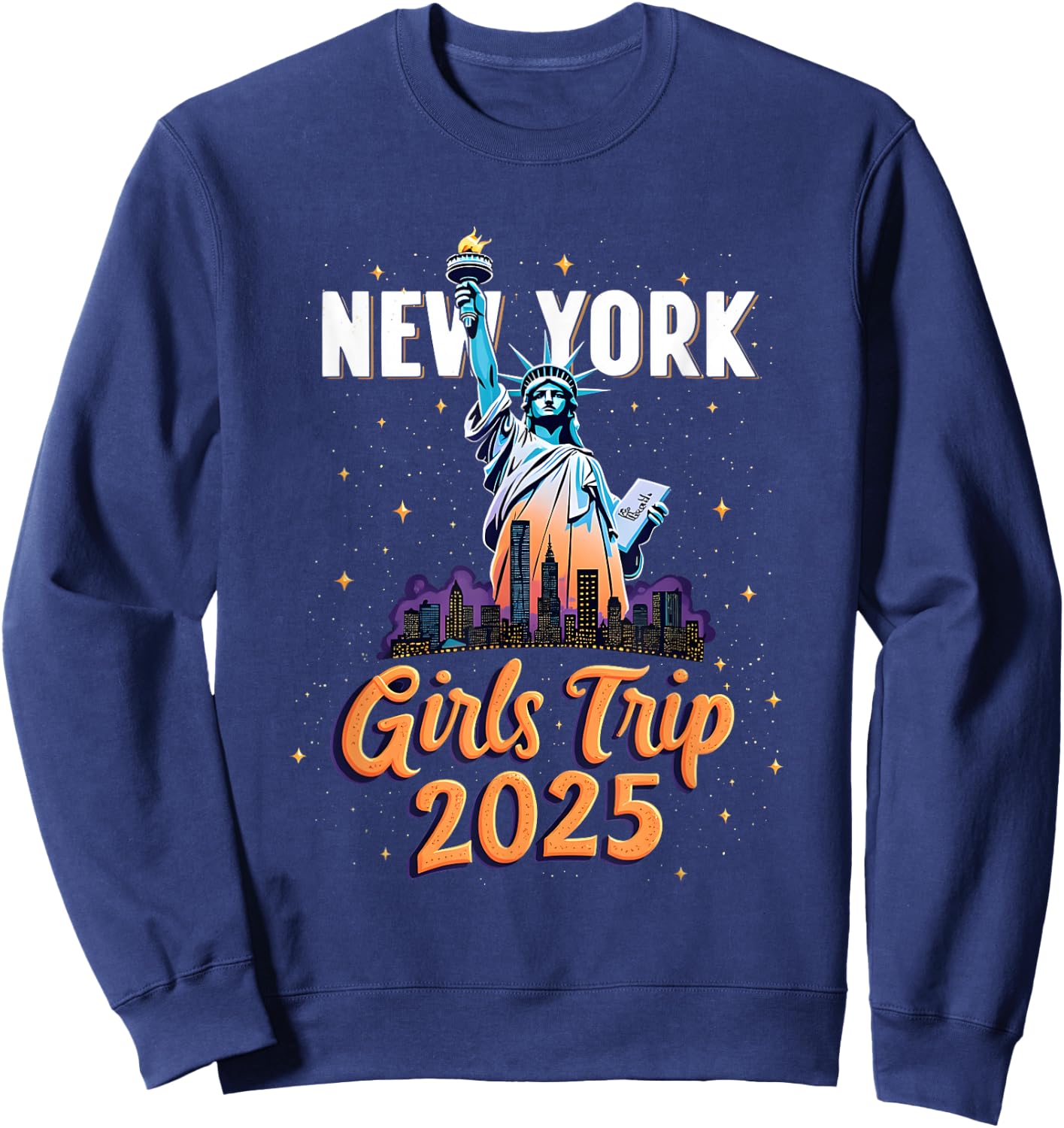 New York Trip 2025 New York Girls Trip 2025 Adventure Design Sweatshirt - Sweatshirt | Navy