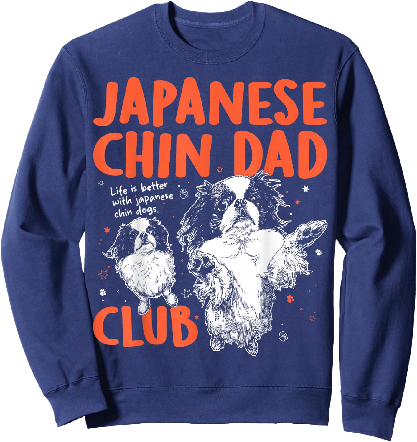 Japanese Chin Dad Club Dog Dad Men Father's Day Sweatshirt - Sweatshirt | Navy