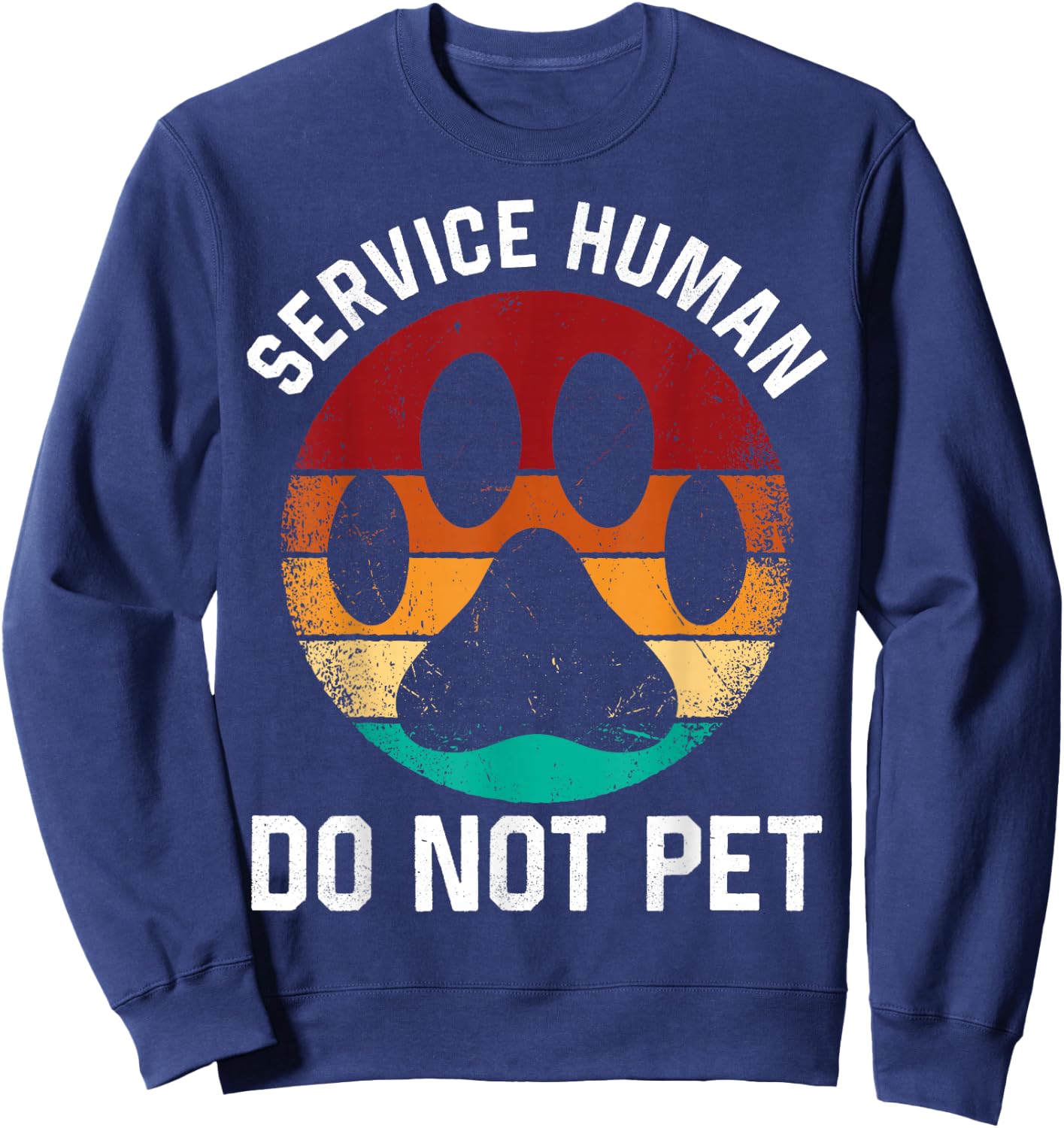 Retro Emotional Puppy Support Dog Human Service Human Do Not Pet Funny Dog Vintage Rescue Dog Owner -Adults Black Cotton Polyester Short Sleeve Sweatshirt - Sweatshirt | Navy