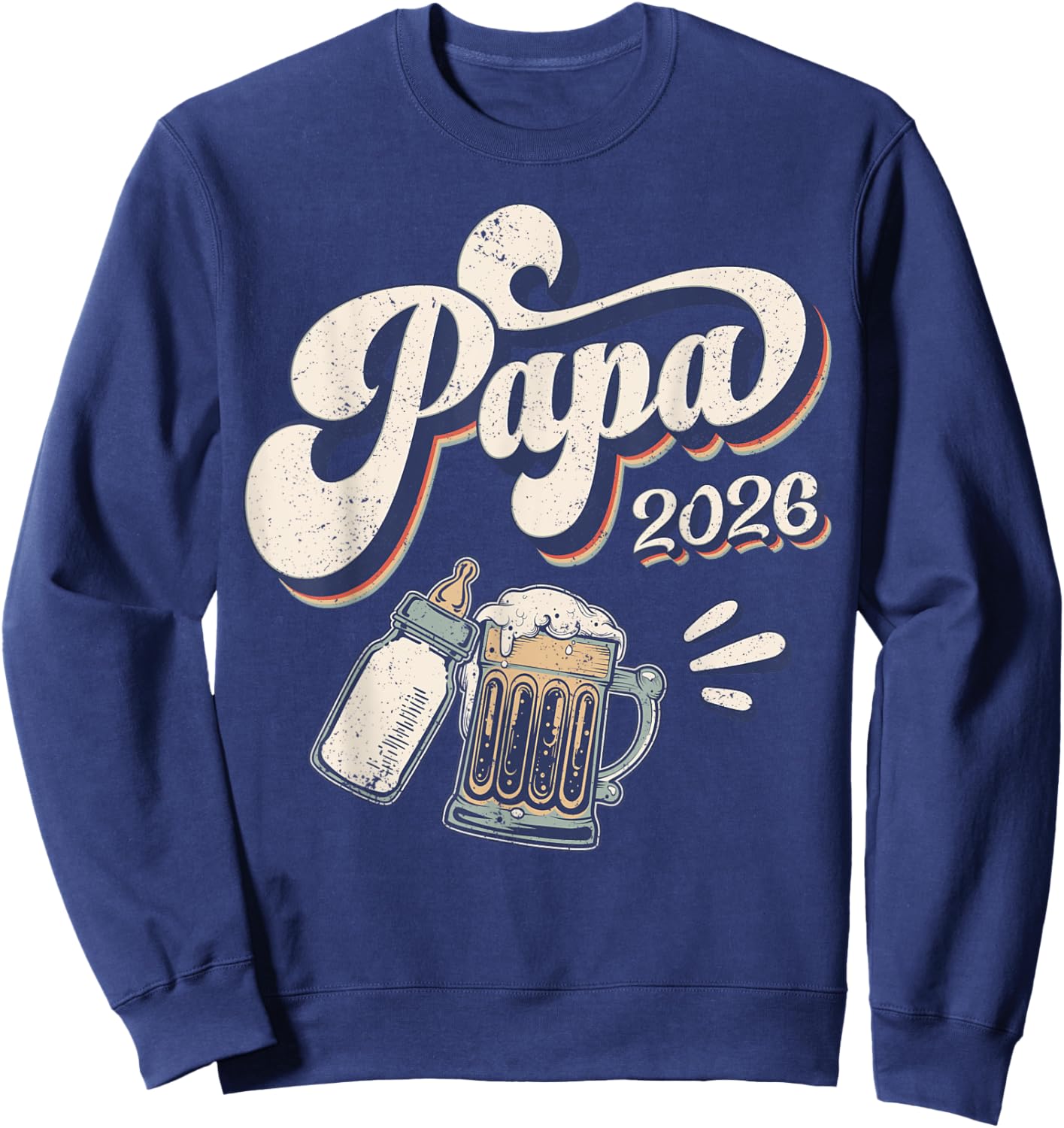 Papa 2026, First Time Dad, Fresh Dad , black Sweatshirt - Sweatshirt | Navy
