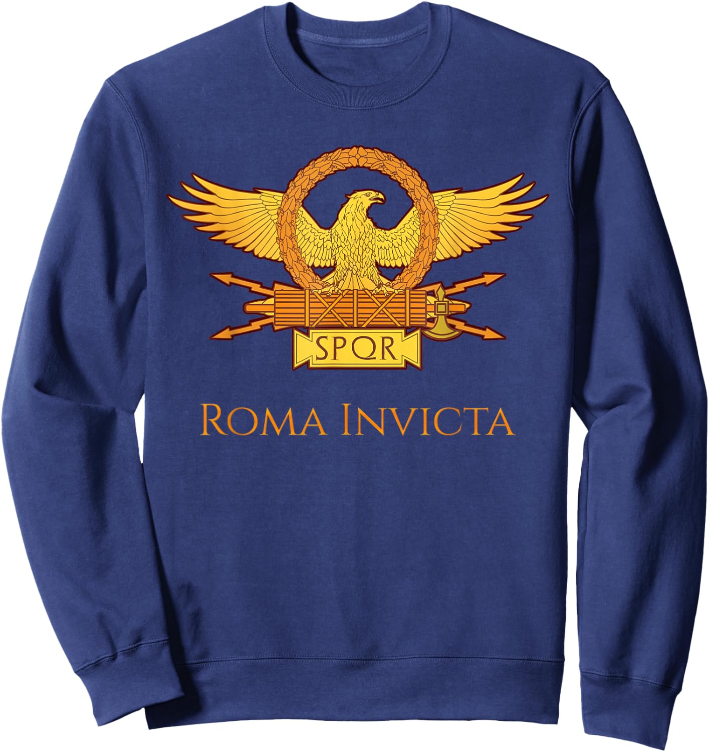 Roma Invicta - Roman Legionary Motto - SPQR Legion Eagle Sweatshirt - Sweatshirt | Navy