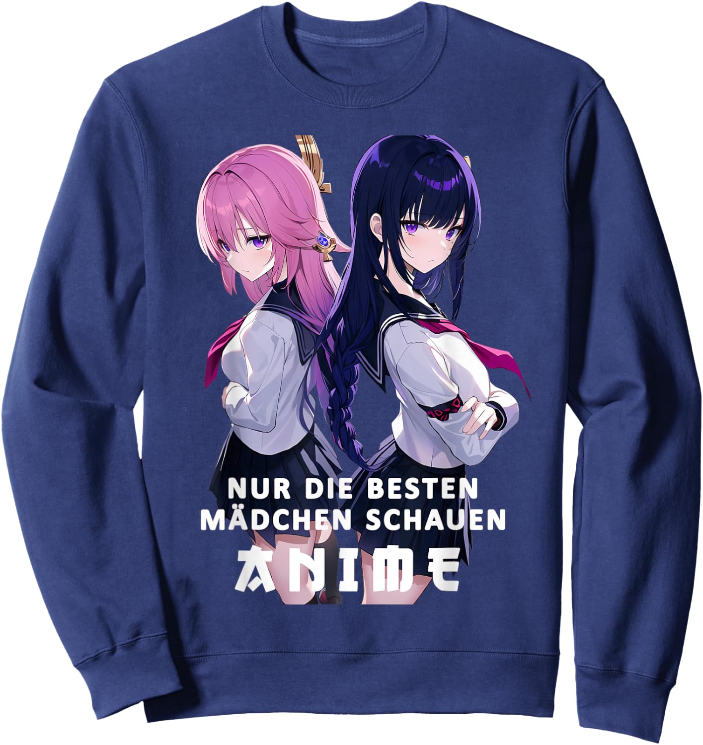 Anime Girl Only The Best Girls Look Anime , black Sweatshirt - Sweatshirt | Navy