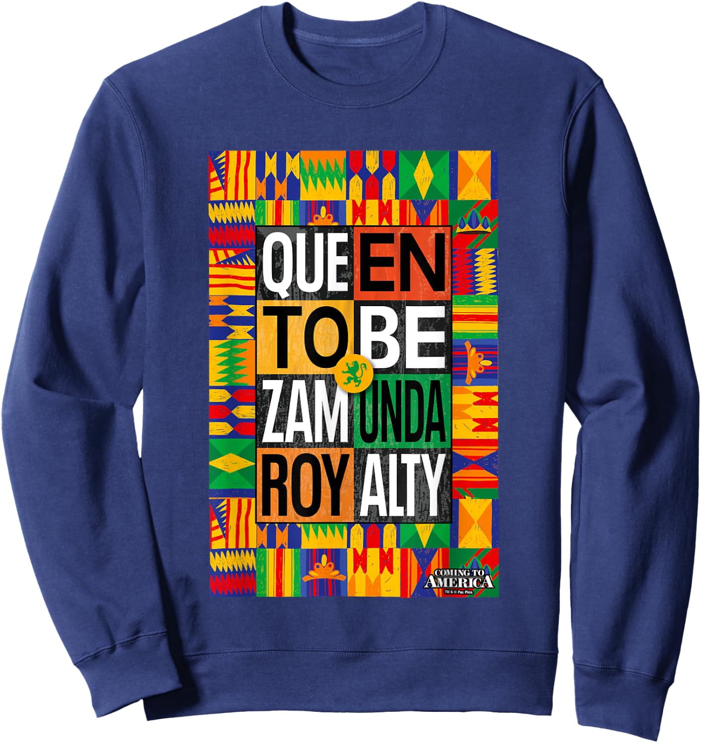 Coming To America Queen To Be Zamunda Royalty Sweatshirt - Sweatshirt | Navy