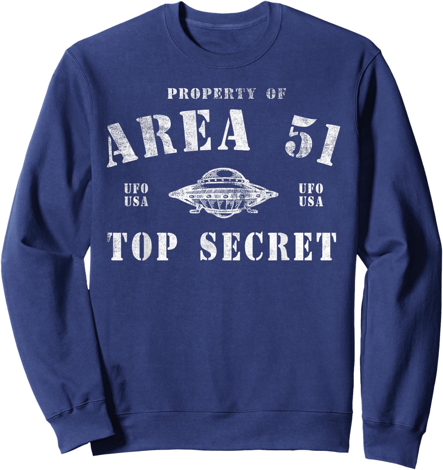 Property Of Area 51 Top Secret UFO Alien Sweatshirt - Sweatshirt | Navy