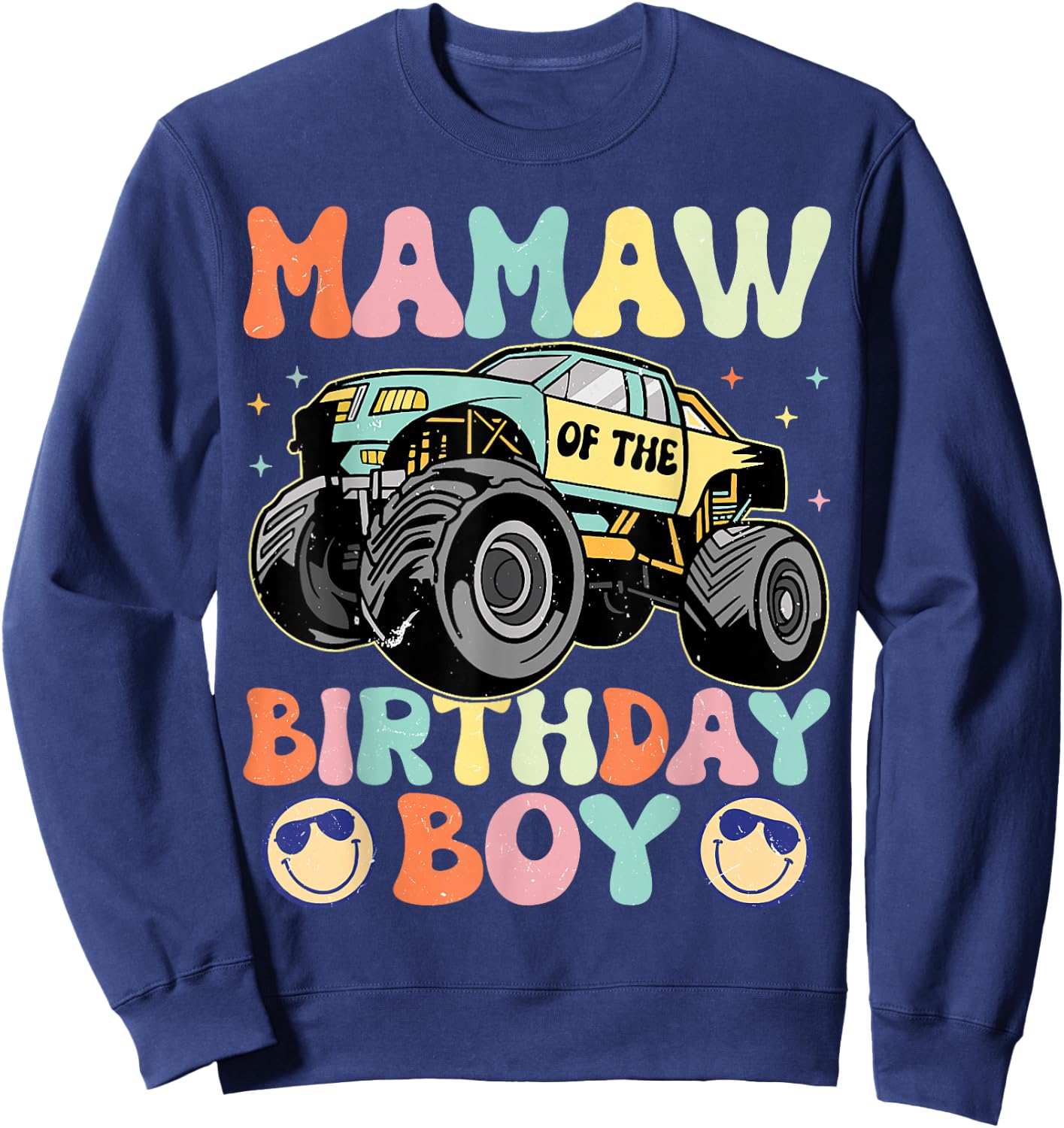 Monster Truck Mamaw Of The Birthday Boy Matching Family Sweatshirt - Sweatshirt | Navy