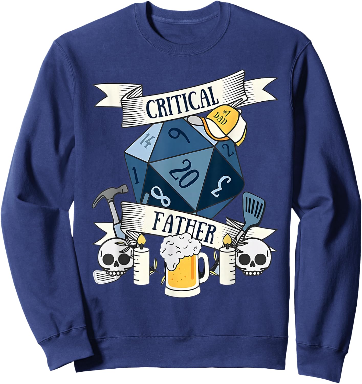 Critical Father RPG Gifts Father's Day Sweatshirt - Sweatshirt | Navy