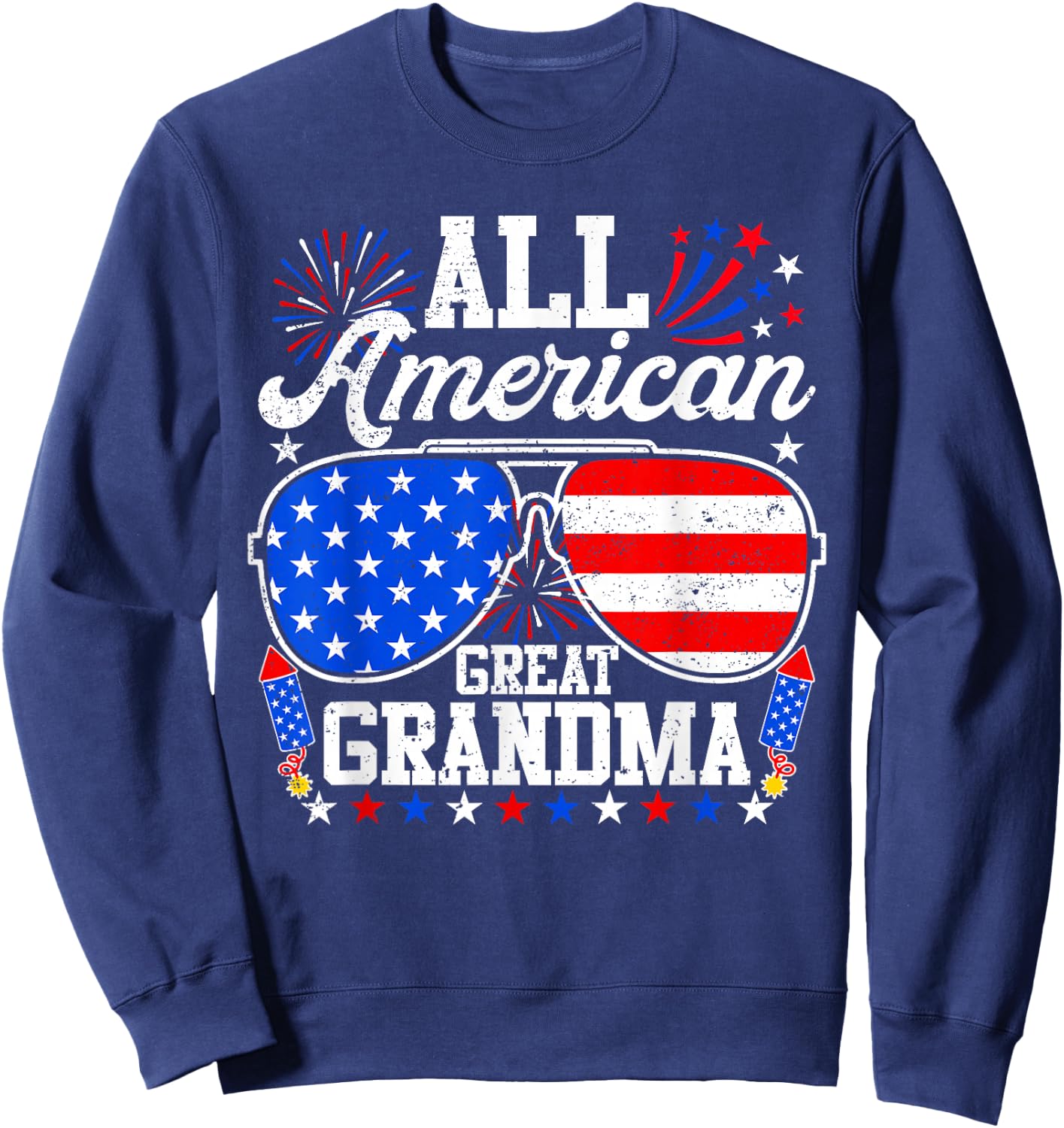 All American Great Grandma 4th of July Sunglasses Patriotic Sweatshirt - Sweatshirt | Navy
