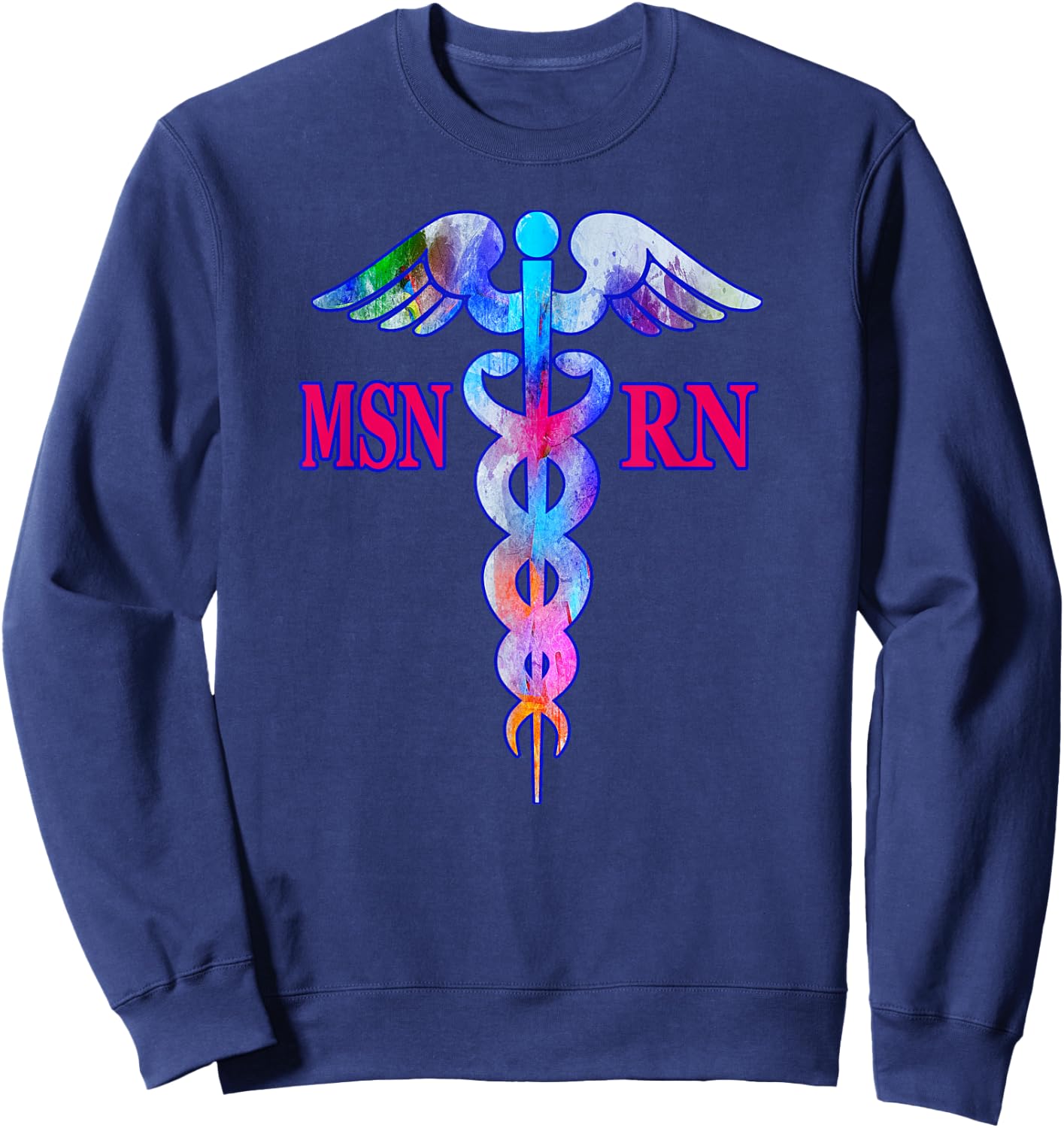 MSN Registered Nurse RN Caduceus Nursing Emblem Graphic Role Sweatshirt - Sweatshirt | Navy