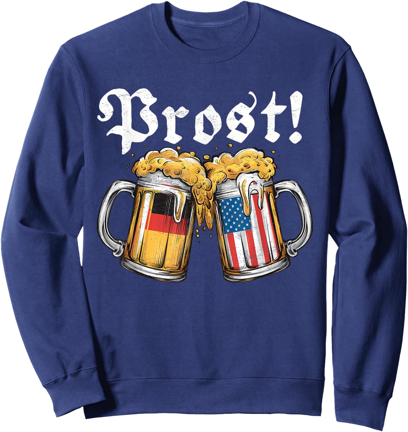 Prost Beer German American Flag T shirt Oktoberfest Men Mug Sweatshirt - Sweatshirt | Navy