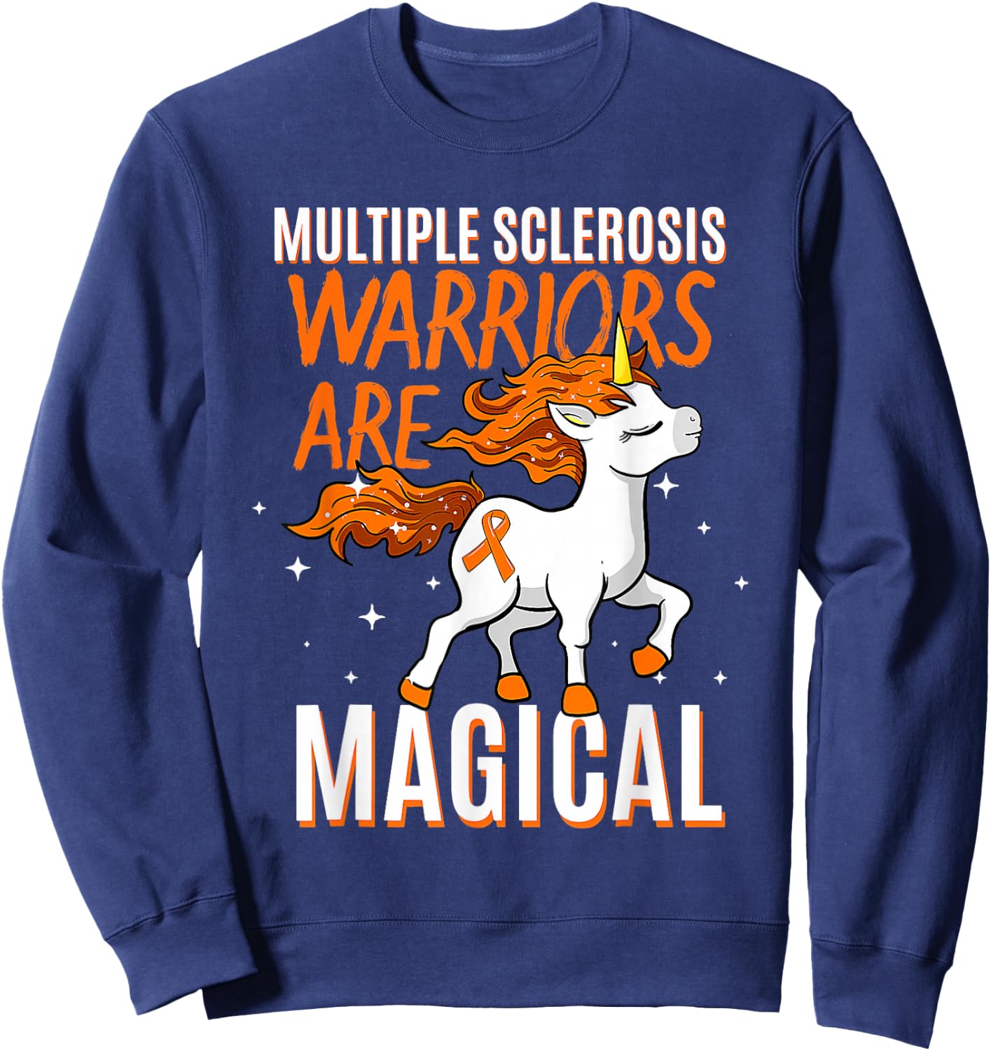 Multiple Sclerosis Warriors Magical Unicorn Orange Ribbon Sweatshirt - Sweatshirt | Navy