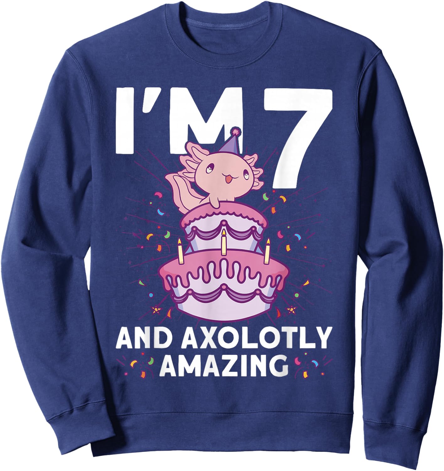 I'm 7 bday Axolotl party cute 7th Birthday Kids Axolotl Sweatshirt - Sweatshirt | Navy