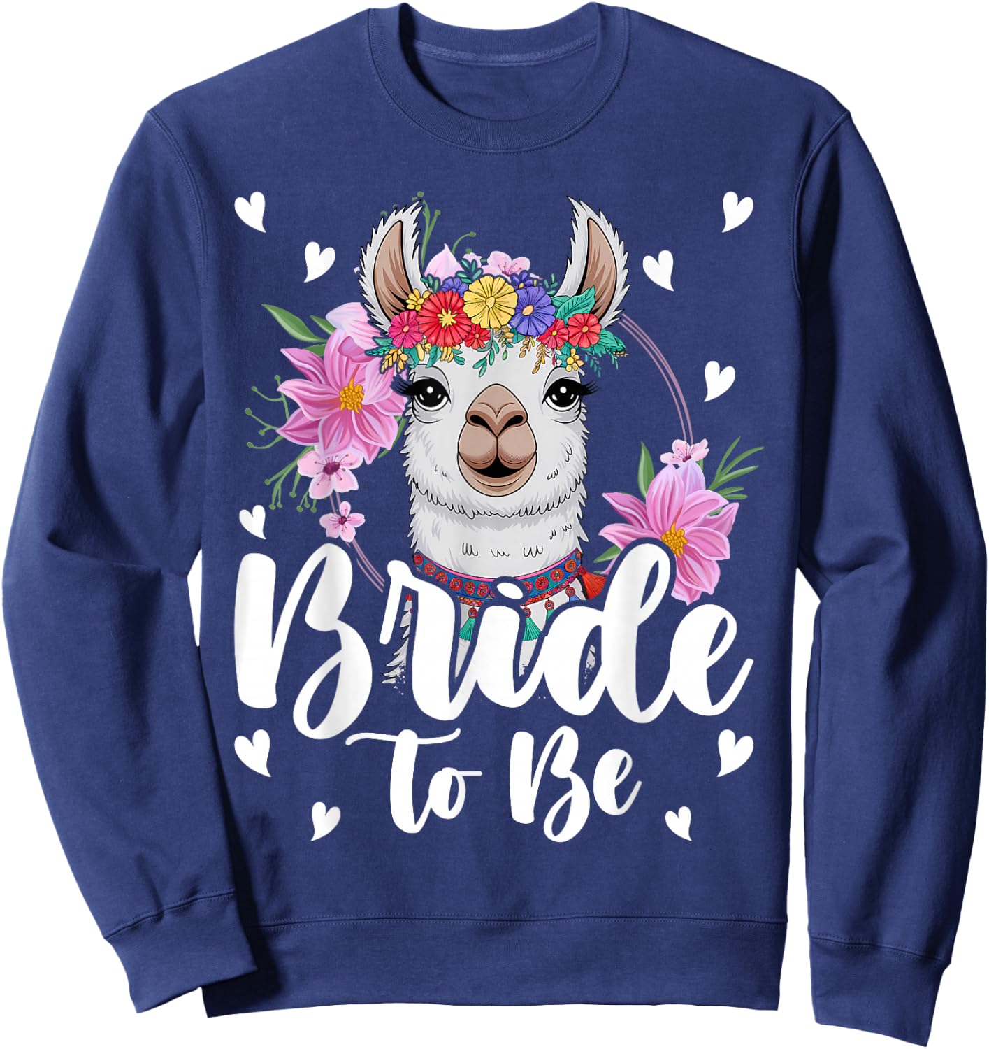 Llama Bride to Be Wedding Bridal Shower Alpaca Sweatshirt - Sweatshirt | Navy