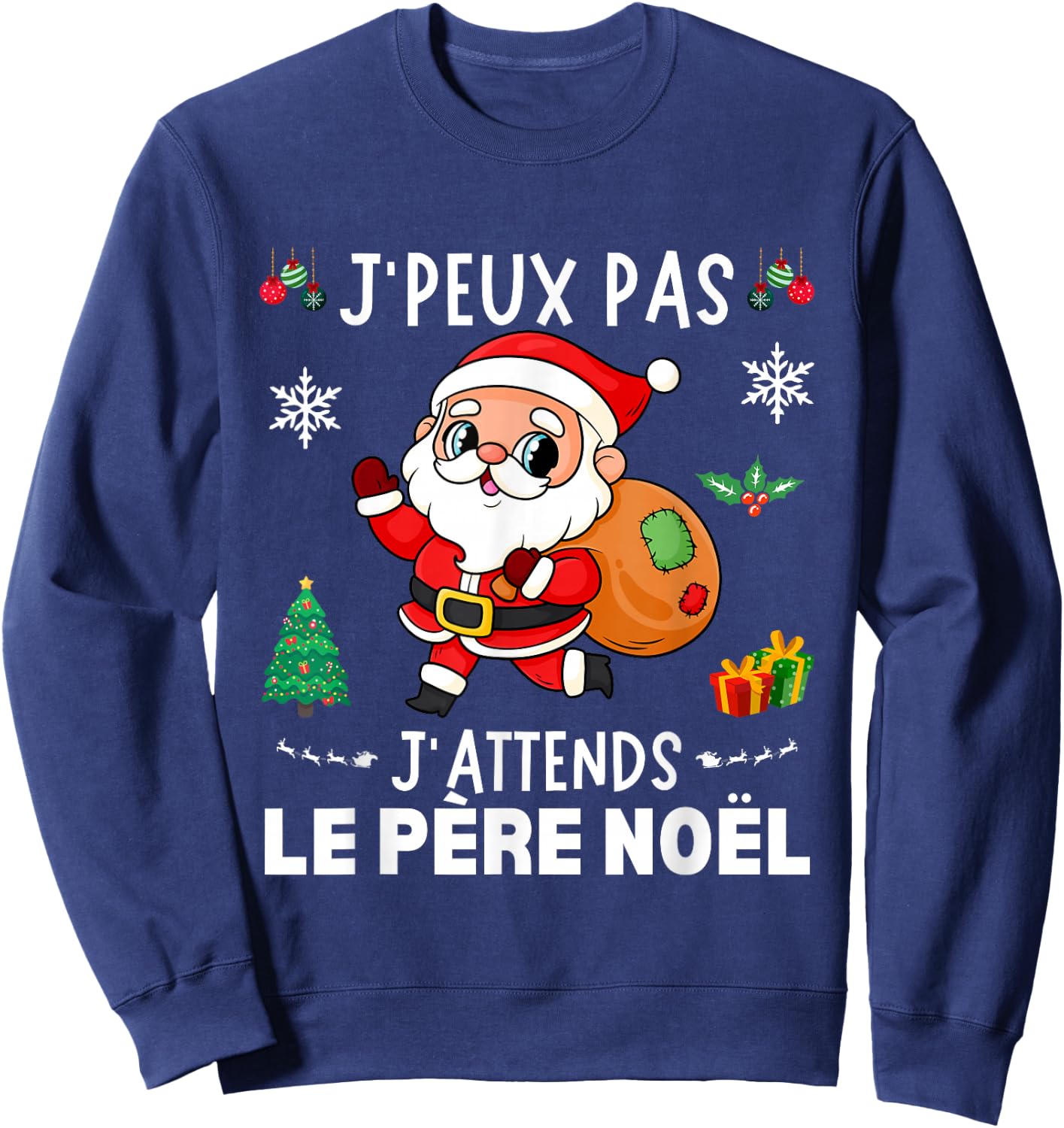 J'Peux Pas J'attends Le Père Noël Funny Merry Christmas , Black, S Sweatshirt - Sweatshirt | Navy