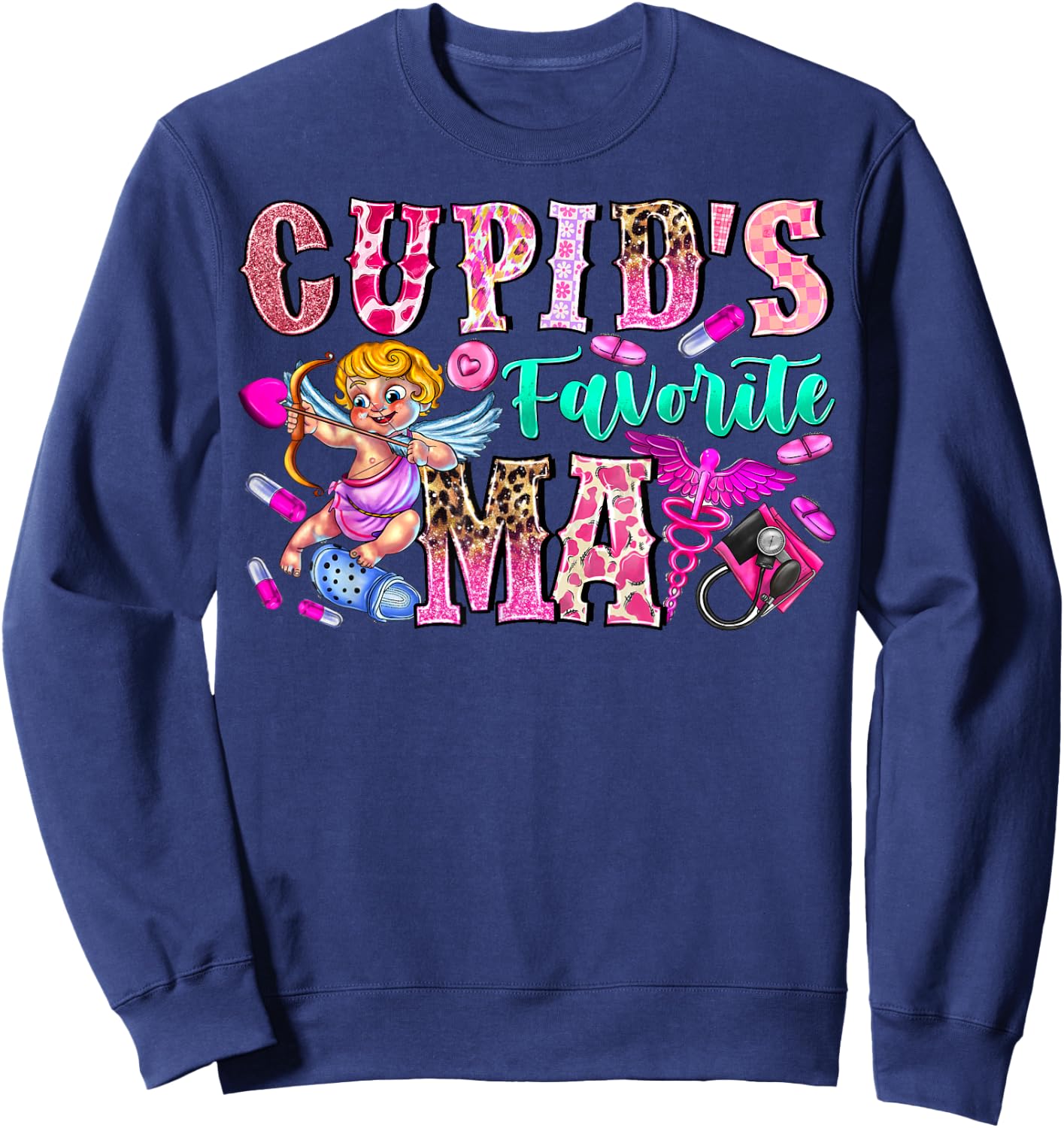Cupid's Favorite MA Medical Assistants Valentines Day Women Sweatshirt - Sweatshirt | Navy