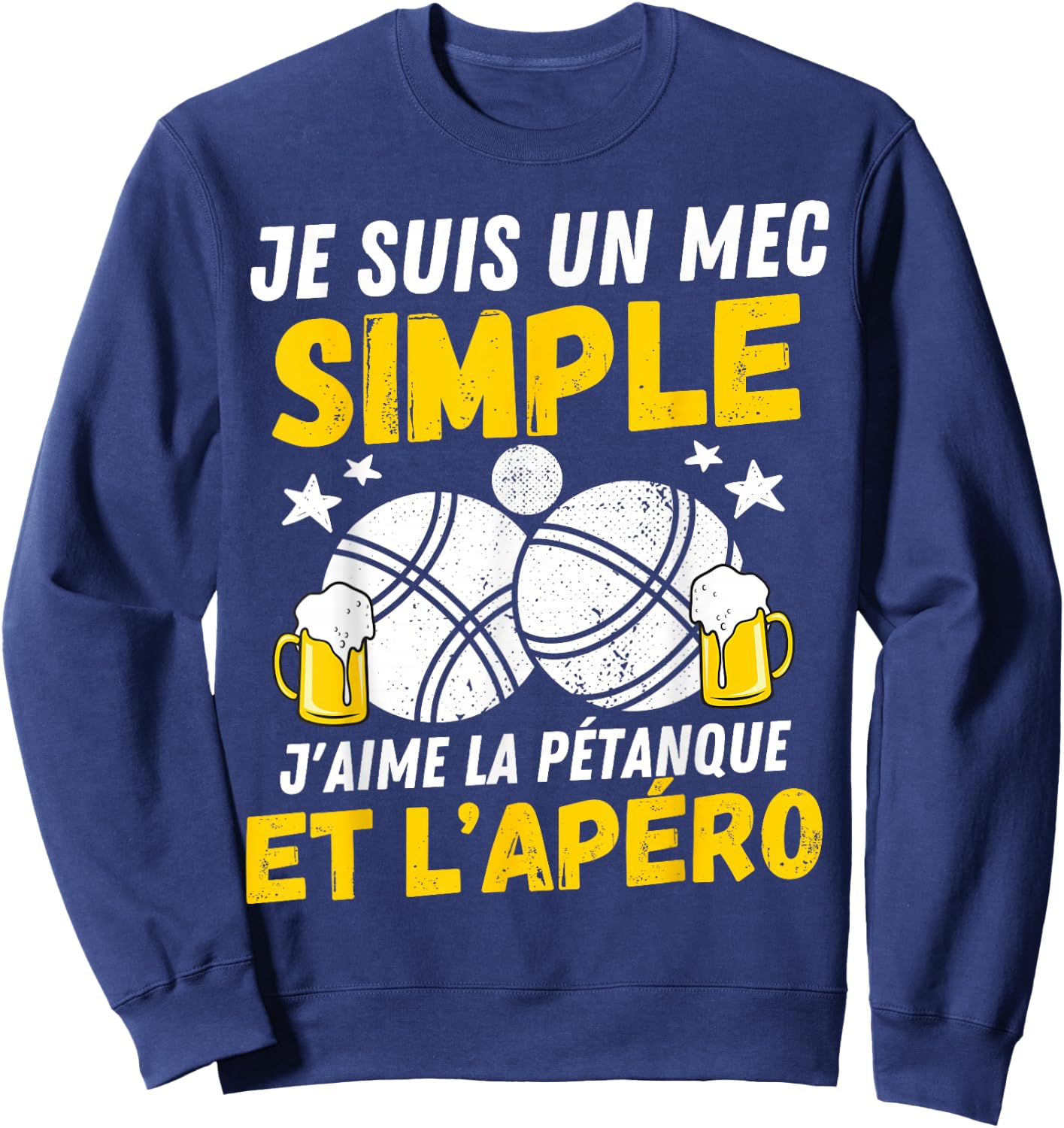 Guy simple aperitif pétanque funny boccia bouliste pétanque Sweatshirt - Sweatshirt | Navy