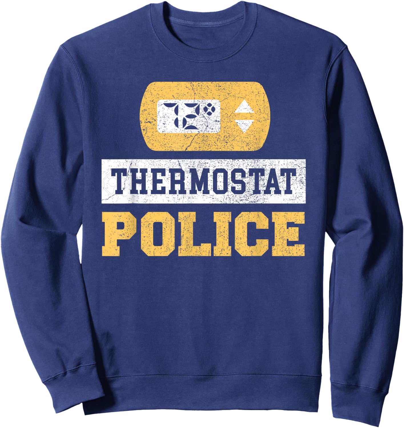 Thermostat Police Sweatshirt - Sweatshirt | Navy
