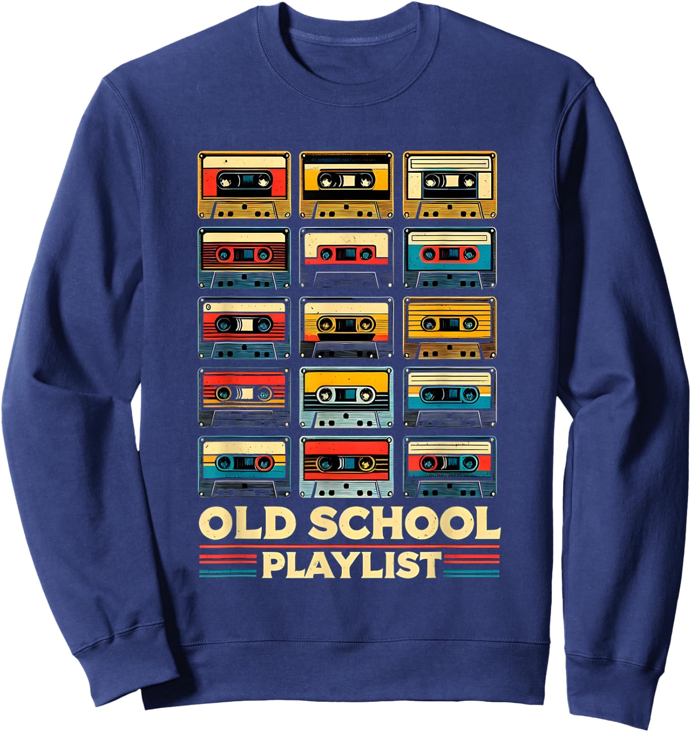 Old School Playlist Retro 80s 90s Cassette Tape Music Sweatshirt - Sweatshirt | Navy