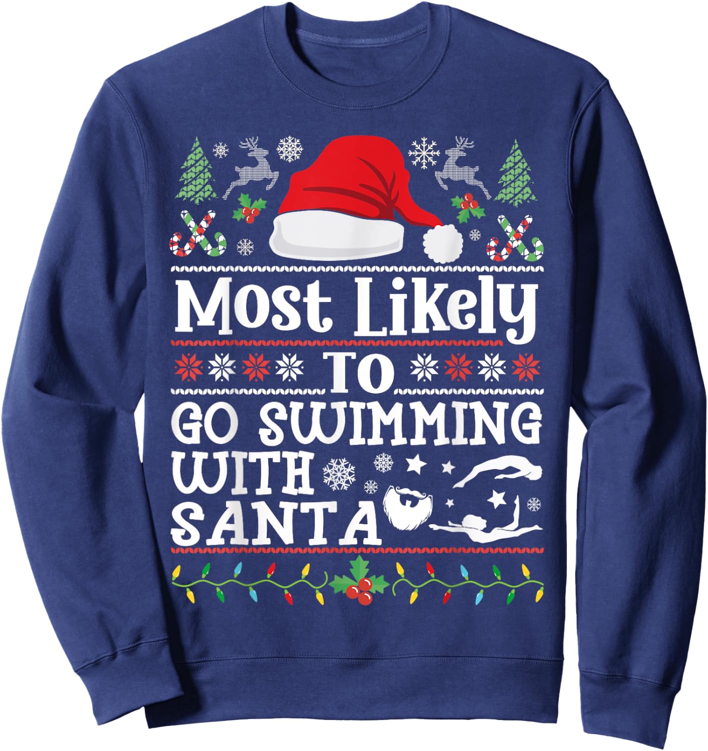 Most likely to go swimming with Santa Christmas swimmer Sweatshirt - Sweatshirt | Navy