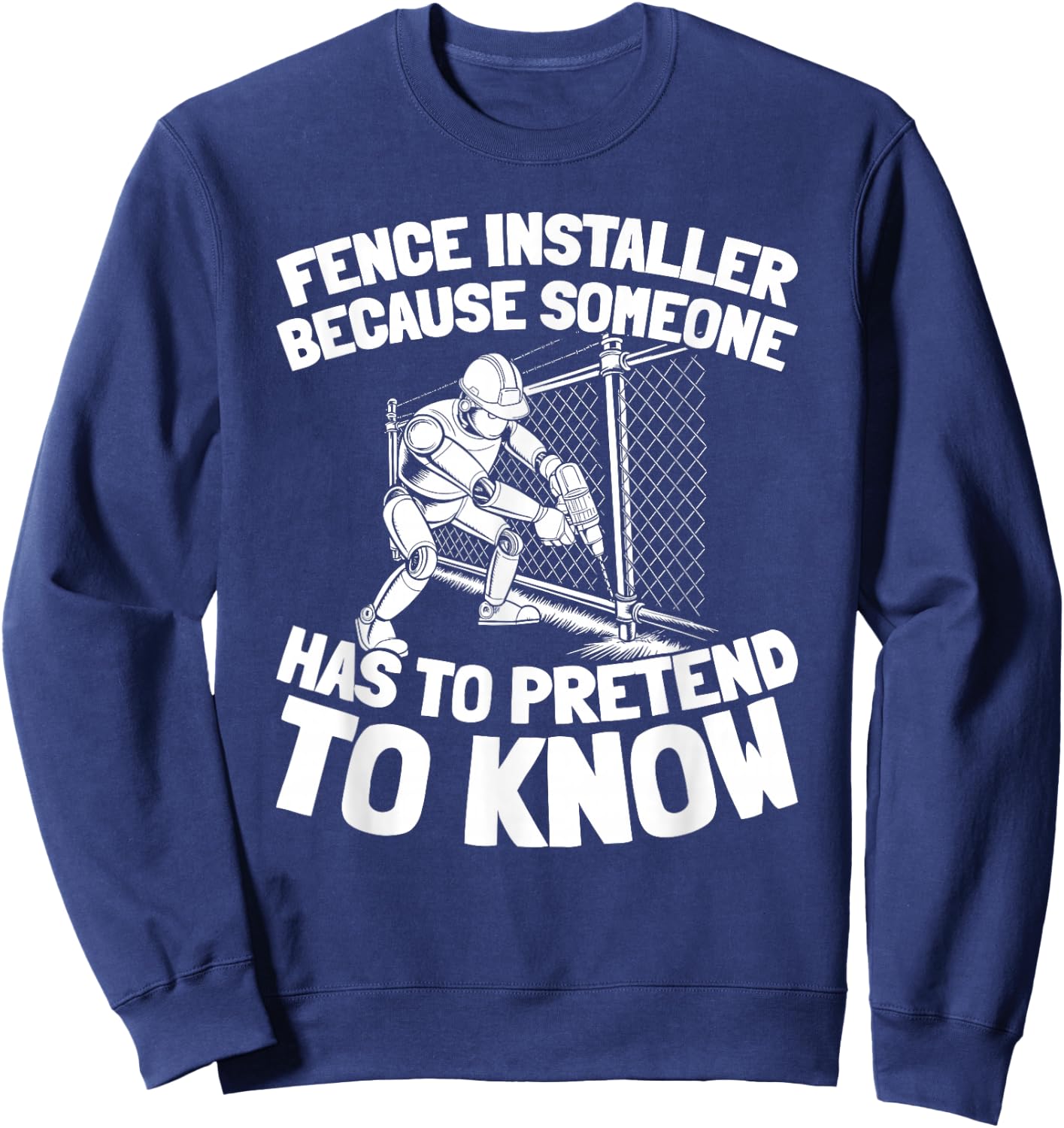 Barrier Fencing - Perimeter Fence Installer Sweatshirt - Sweatshirt | Navy