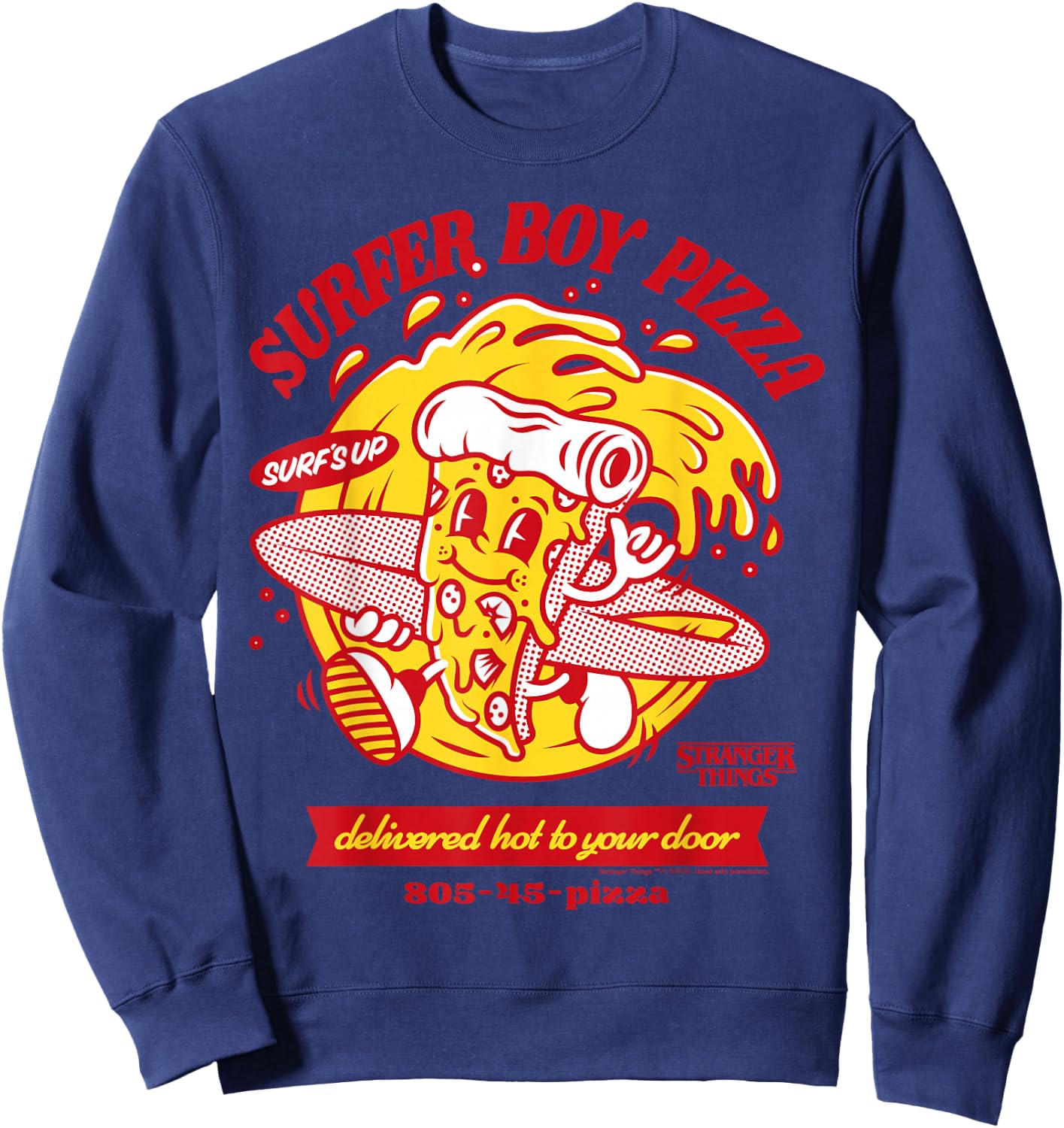 Stranger Things Surfer Boy Pizza Delivery Hot Surf's Up Sweatshirt - Sweatshirt | Navy
