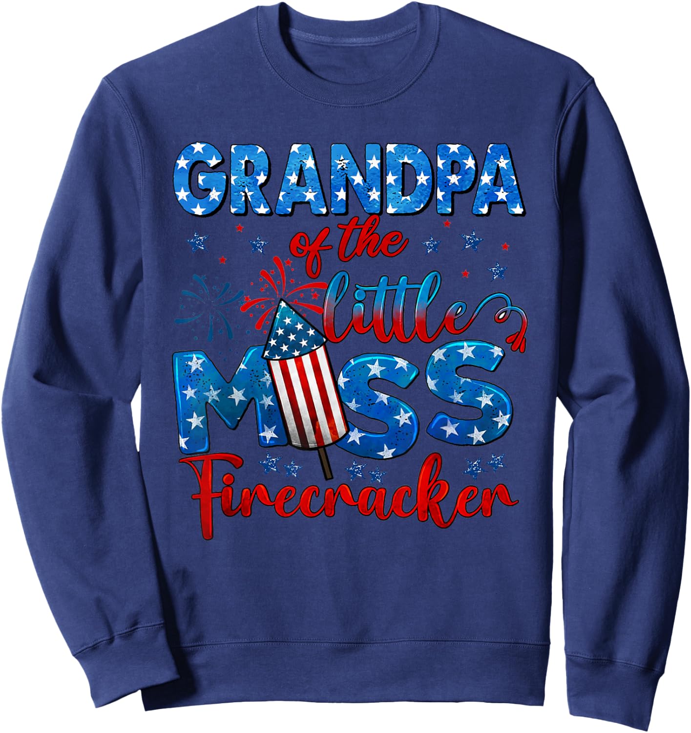 Grandpa of The Little Miss Firecracker 4th of July Birthday Sweatshirt - Sweatshirt | Navy