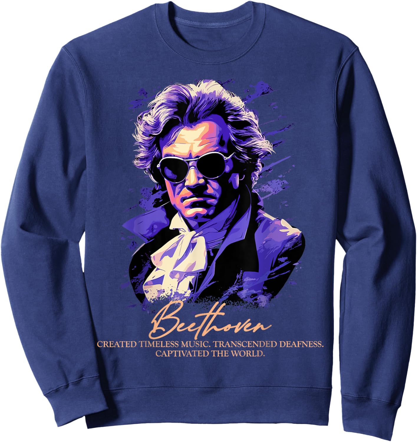 Ludwig van Beethoven Symphony Composer Transcended Deafness Sweatshirt - Sweatshirt | Navy