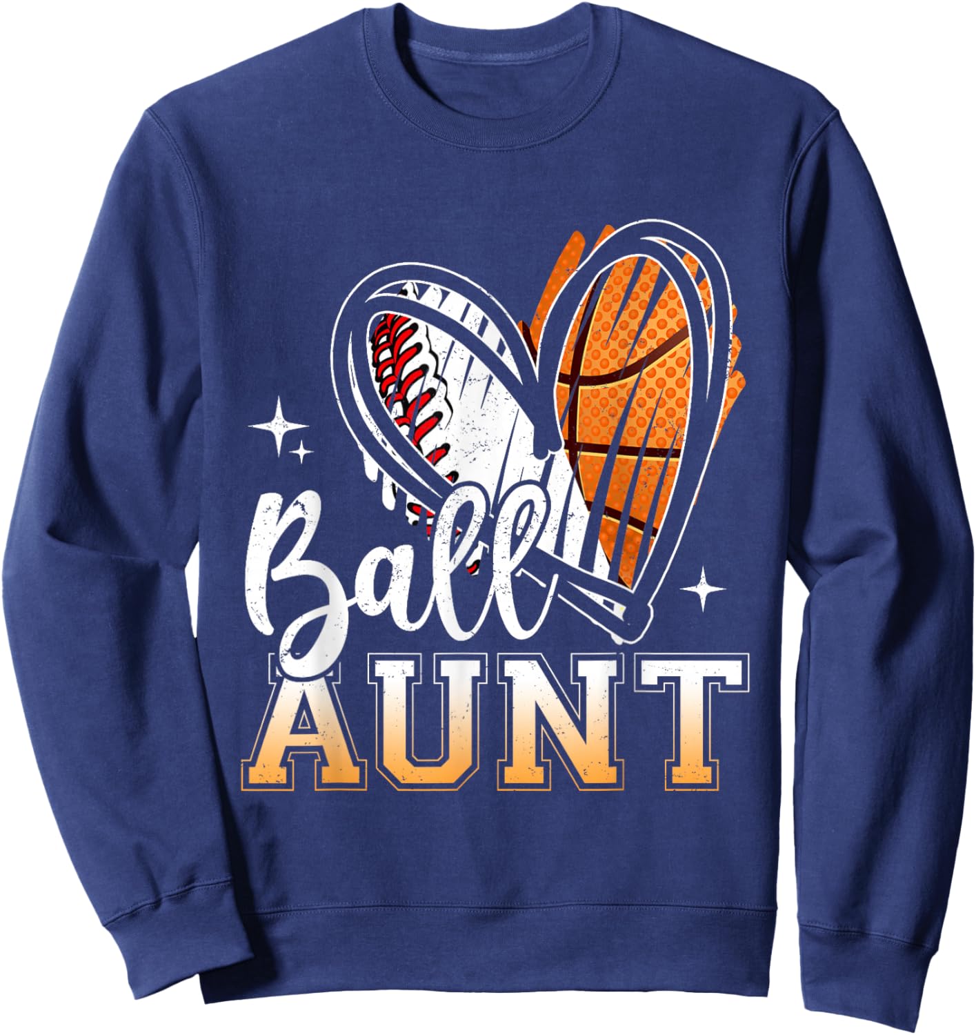 Ball Aunt Baseball Basketball Aunt Mothers Day Sweatshirt - Sweatshirt | Navy