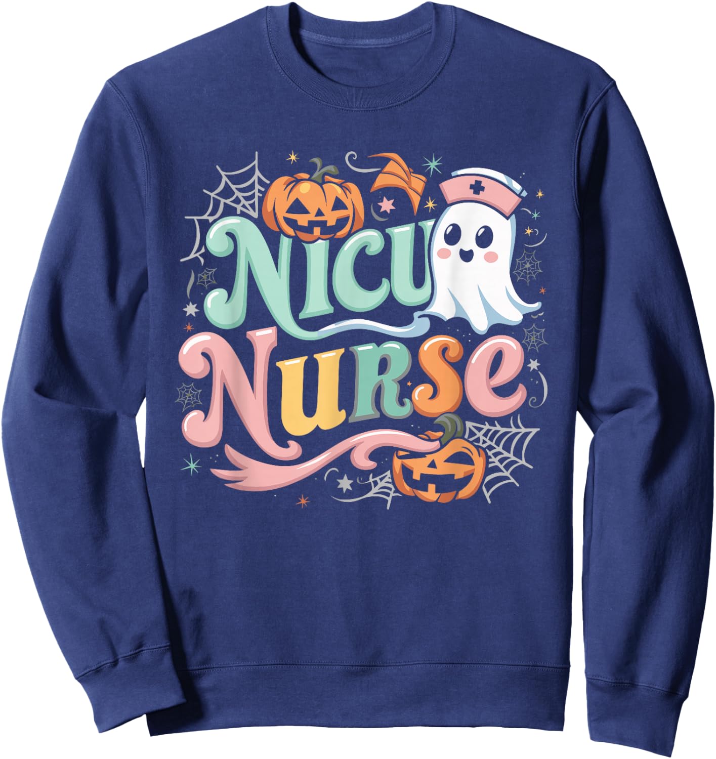 NICU Nurse Infant Care Halloween Costume Sweatshirt - Sweatshirt | Navy